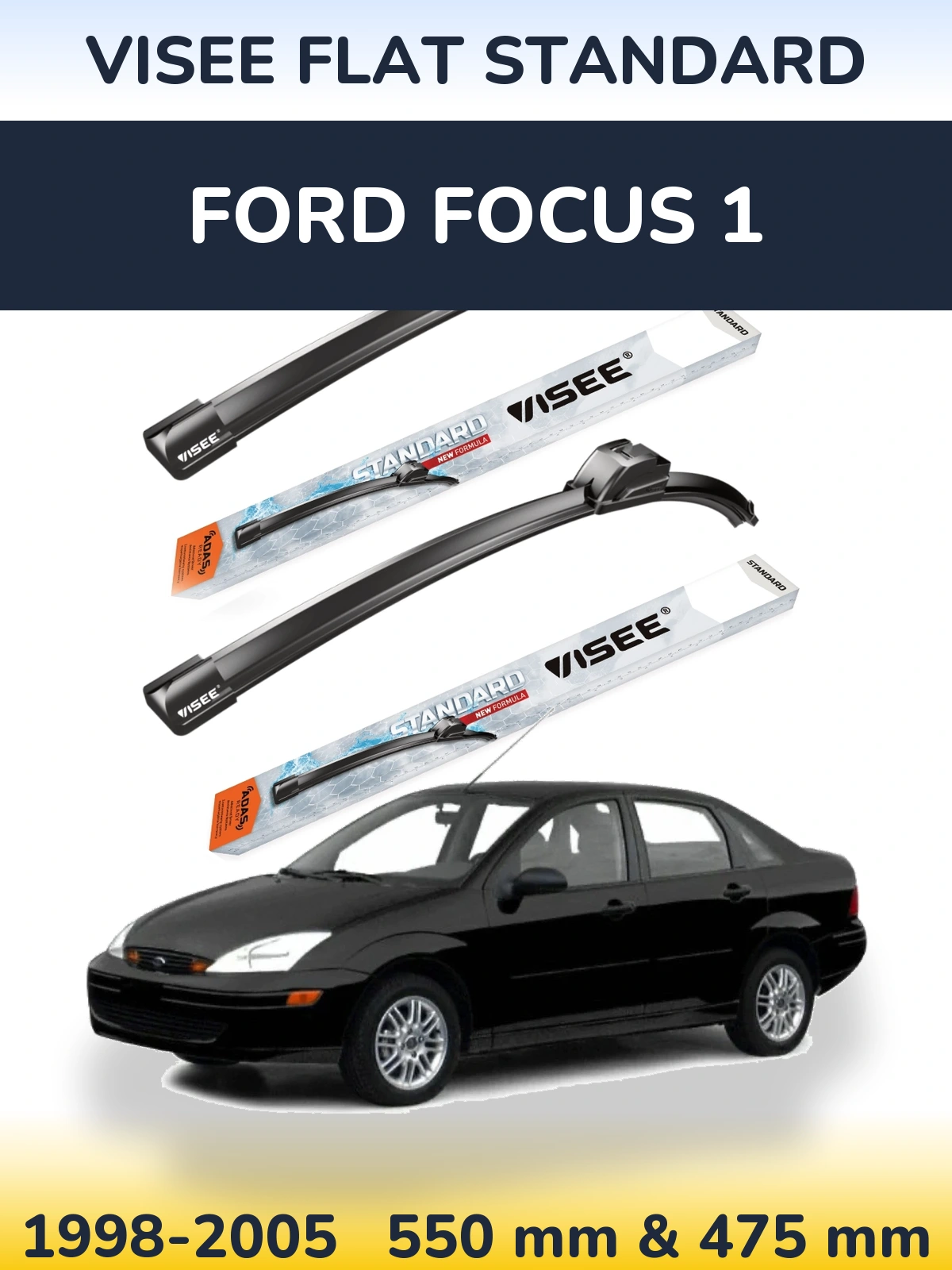 Front wiper blade set VISEE FLAT STANDARD 550 & 475 mm for Ford Focus 1 1998-2005