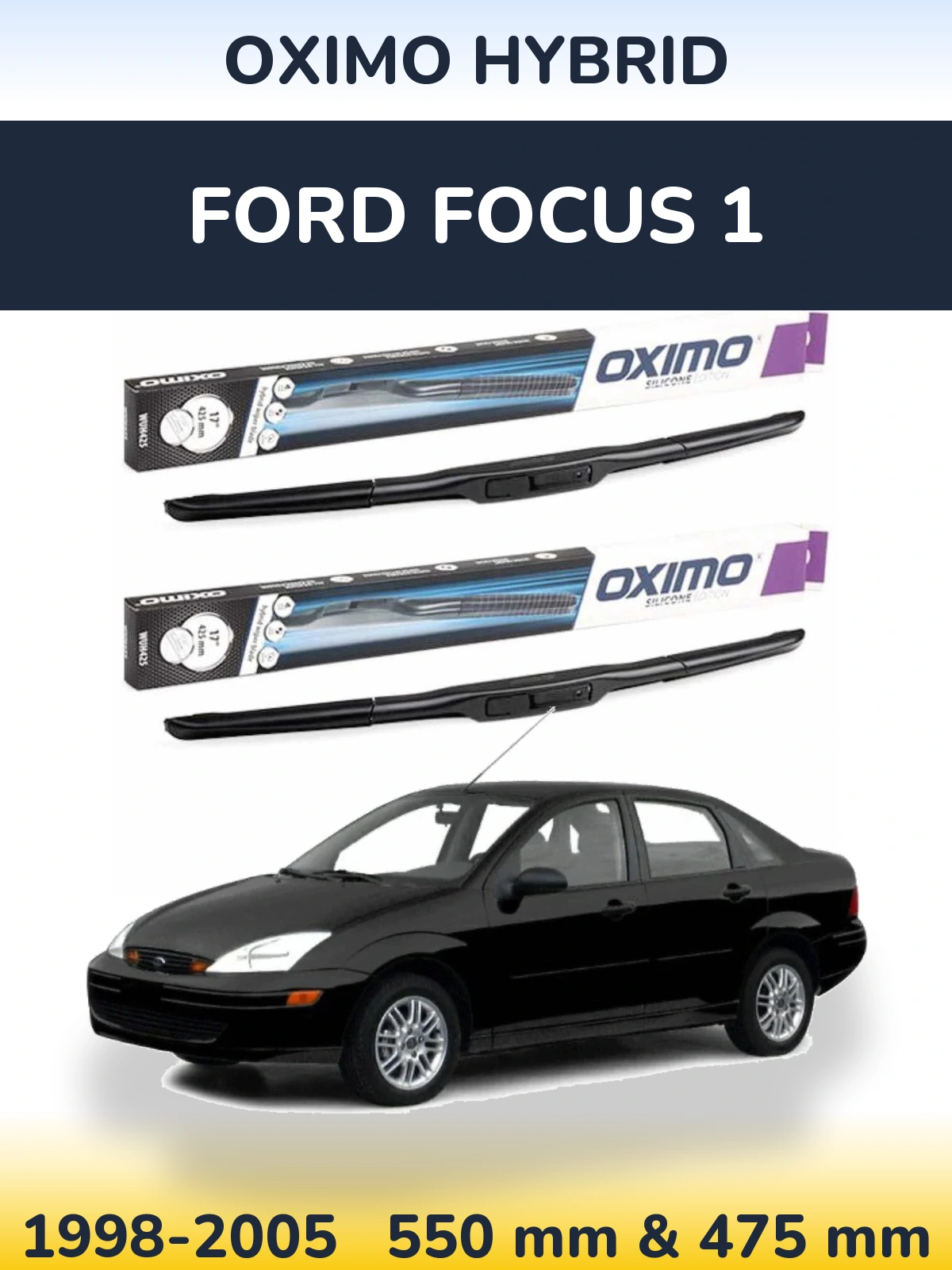 Front wiper blade set Oximo Hybrid 550 & 475 mm for Ford Focus 1 1998-2005