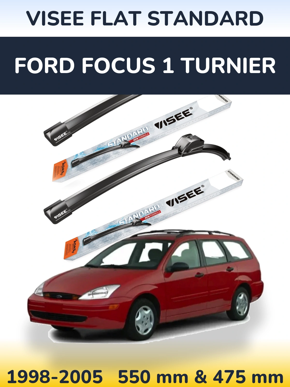 Комплект передніх щіток VISEE FLAT STANDARD 550 & 475 мм для Ford Focus 1 Turnier 1998-2005