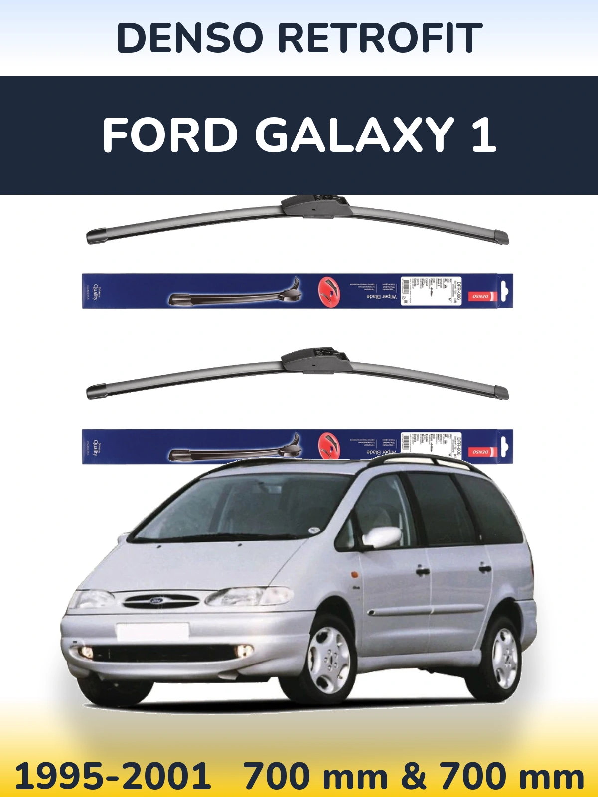 Комплект передних дворников Denso Retrofit 700 & 700 мм для Ford Galaxy 1 1995-2001