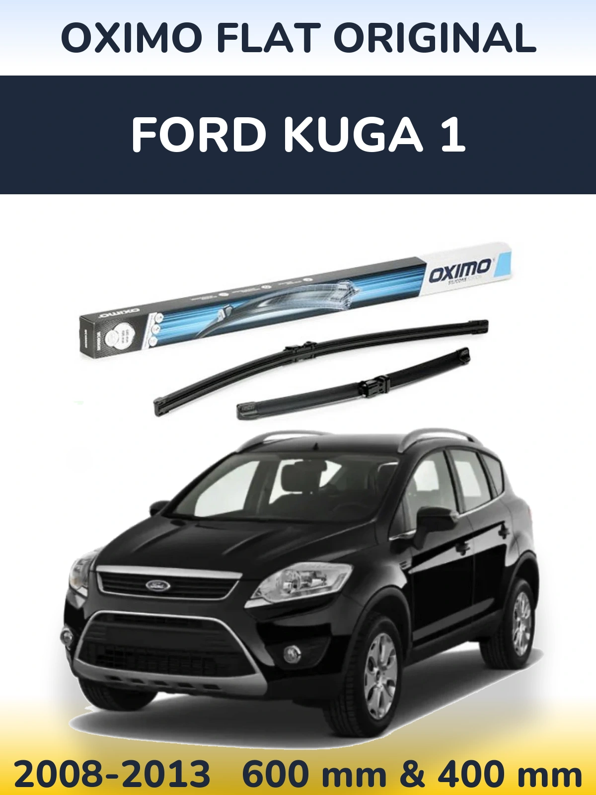 Komplet przednich wycieraczek Oximo Flat Original 600 & 400 mm do Ford Kuga 1 2008-2013