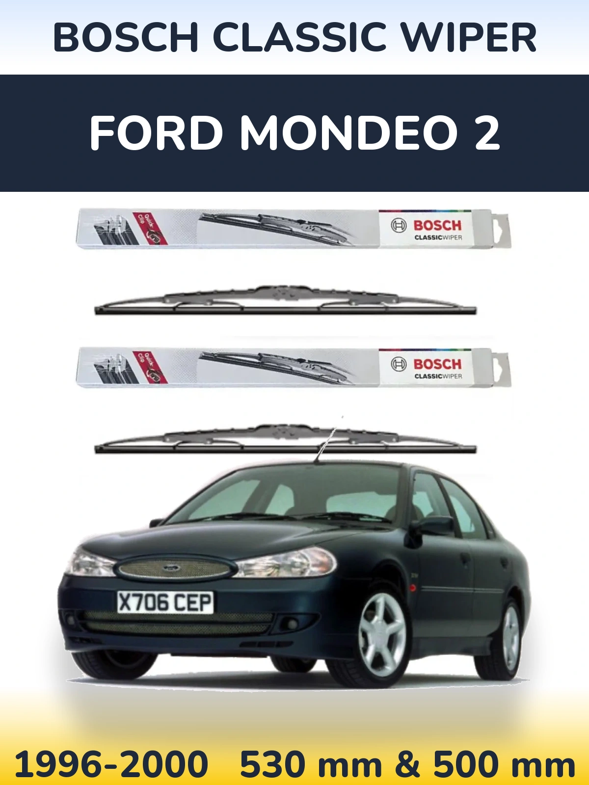 Front wiper blade set BOSCH Classic Wiper 530 & 500 mm for Ford Mondeo 2 1996-2000