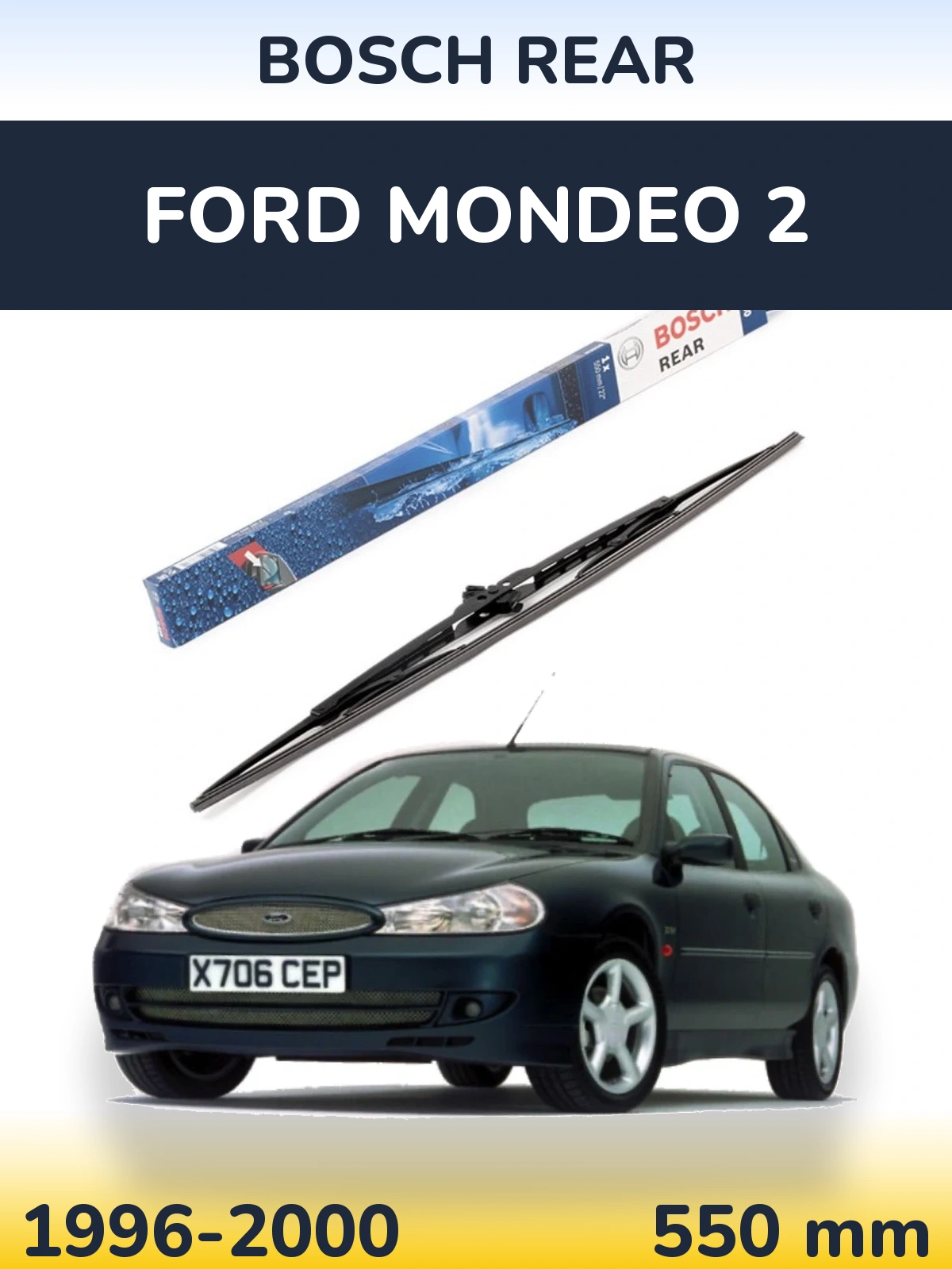 Rear wiper blade BOSCH Rear 550 mm for Ford Mondeo 2 1996-2000