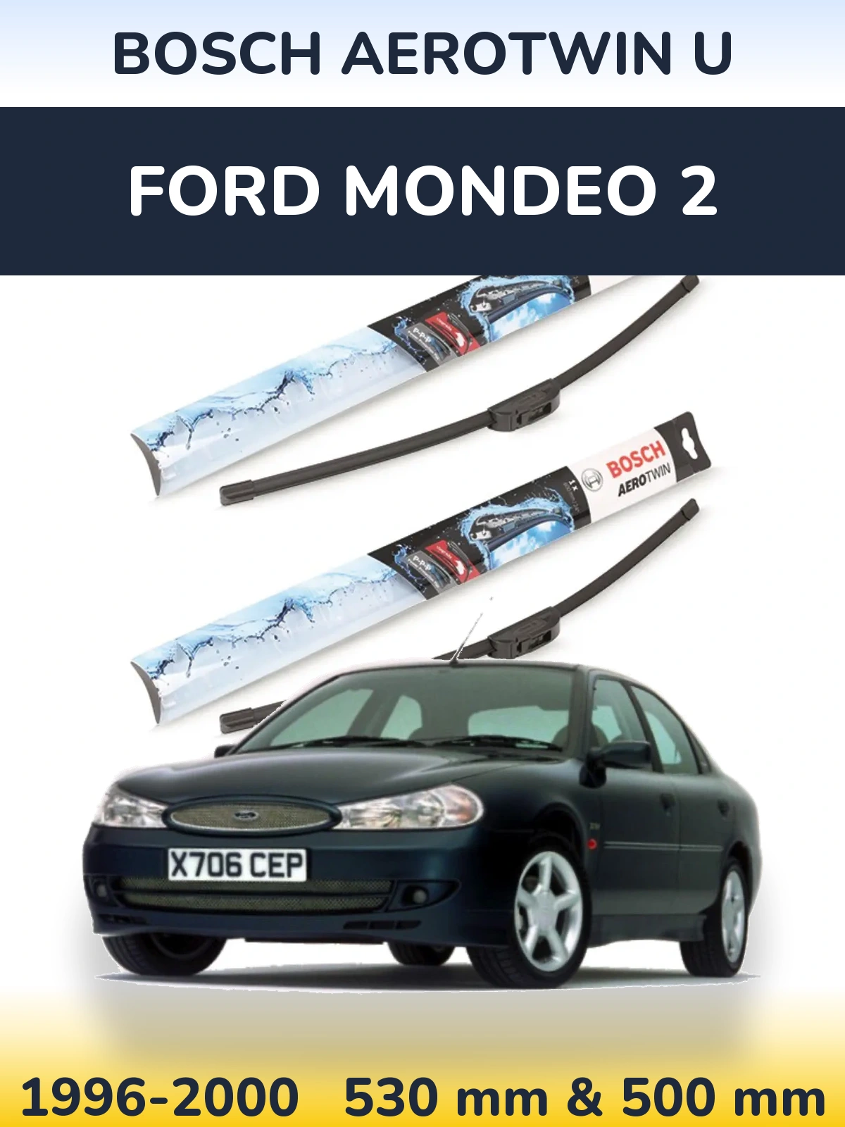 Komplet przednich wycieraczek BOSCH AeroTwin U 530 & 500 mm do Ford Mondeo 2 1996-2000
