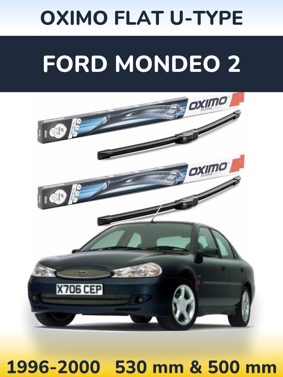 Front wiper blade set Oximo Flat U-type 530 & 500 mm for Ford Mondeo 2 1996-2000