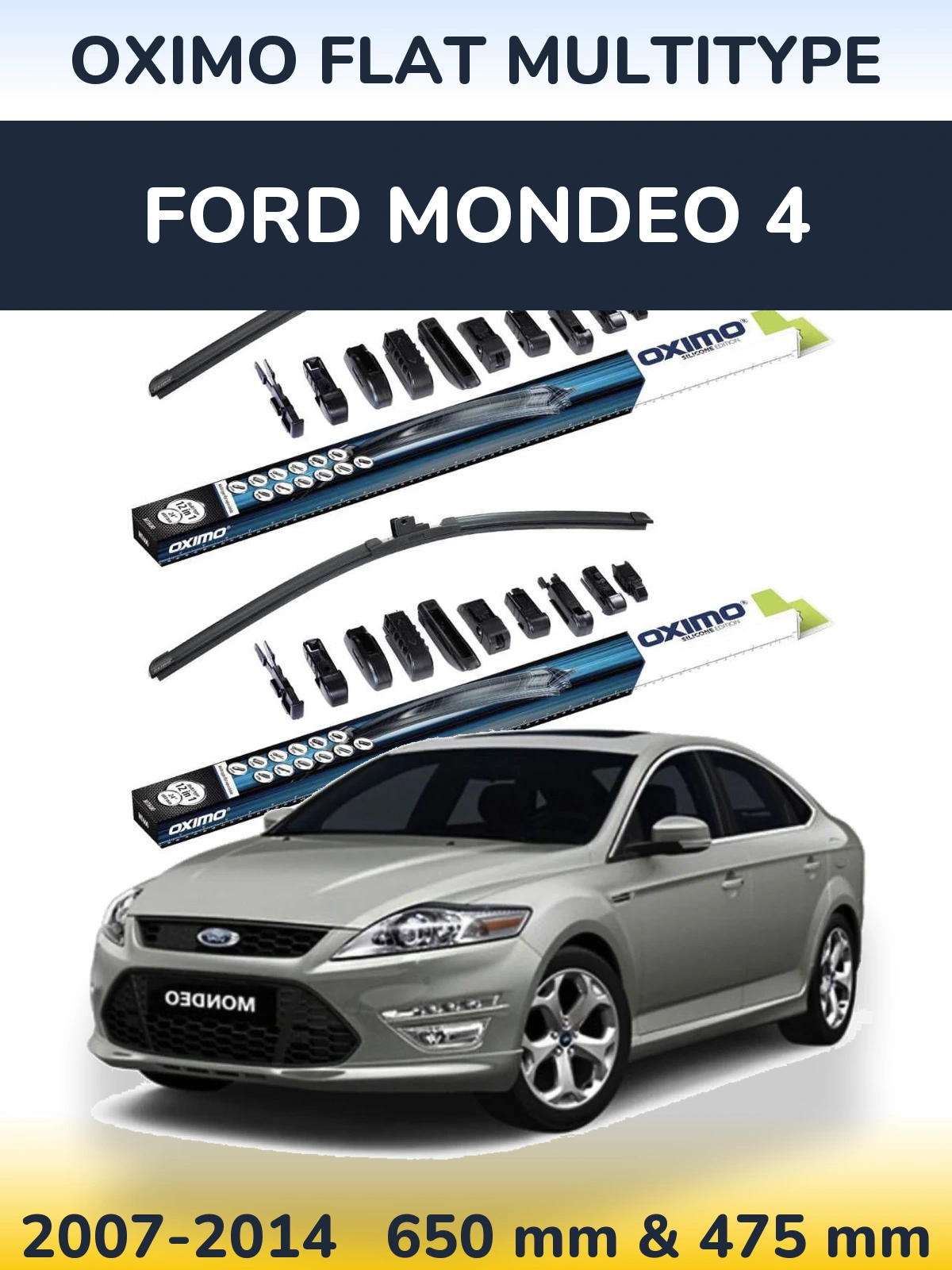 Komplet przednich wycieraczek Oximo Flat MultiType 650 & 475 mm do Ford Mondeo 4 2007-2014