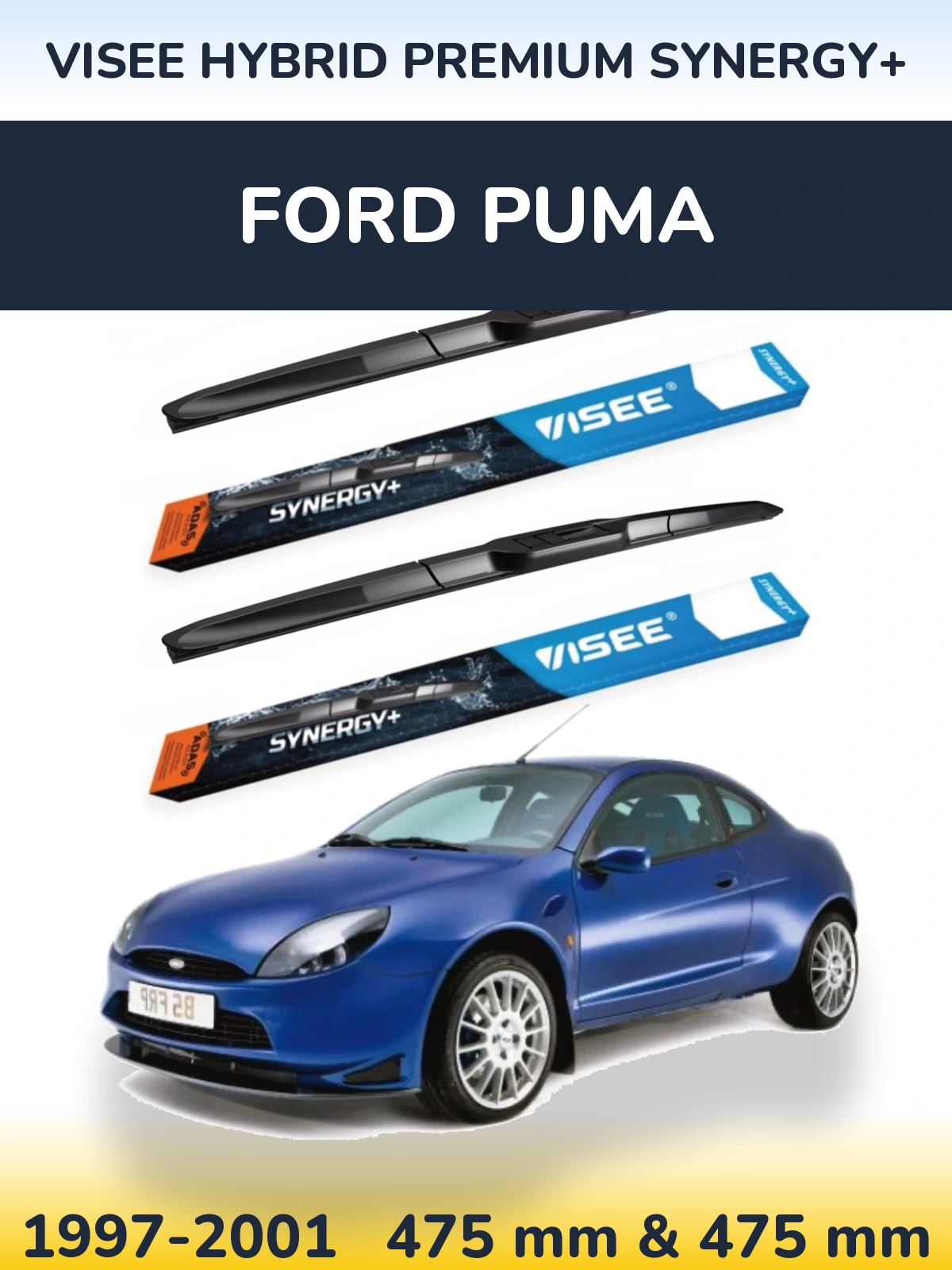 Komplet przednich wycieraczek VISEE HYBRID PREMIUM SYNERGY+ 475 & 475 mm do Ford Puma 1997-2001