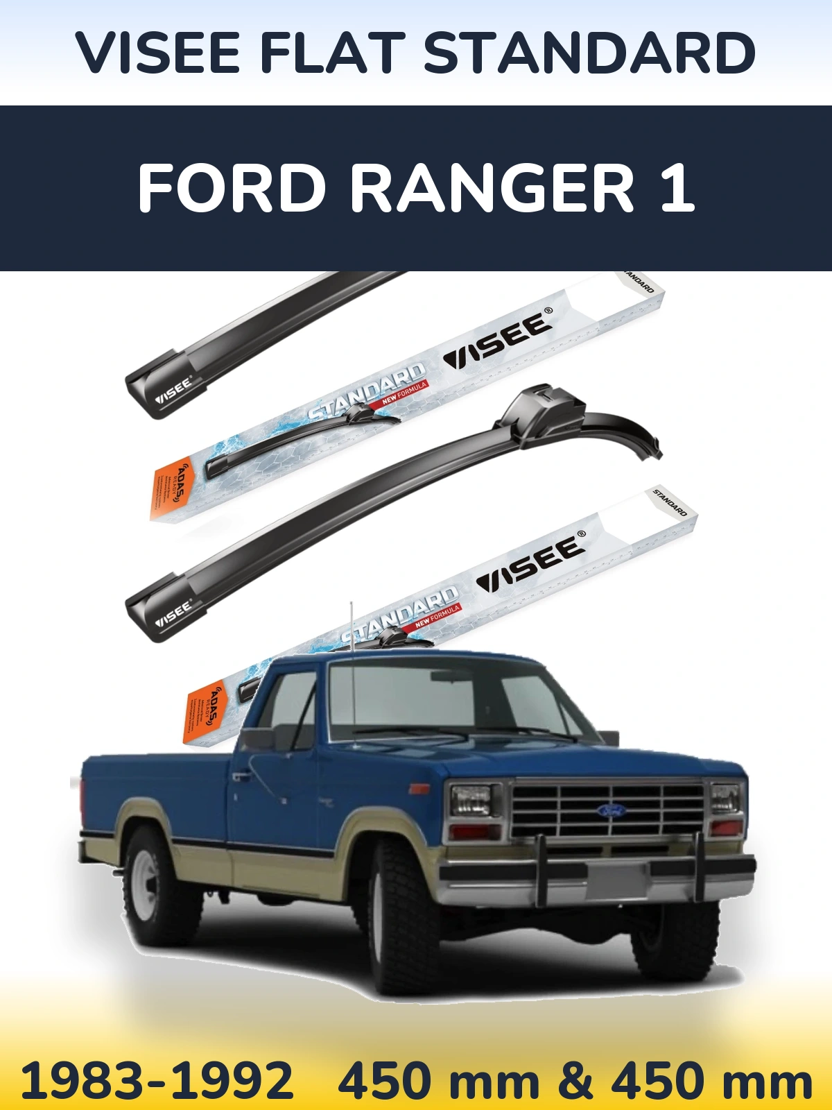 Комплект передніх щіток VISEE FLAT STANDARD 450 & 450 мм для Ford Ranger 1 1983-1992