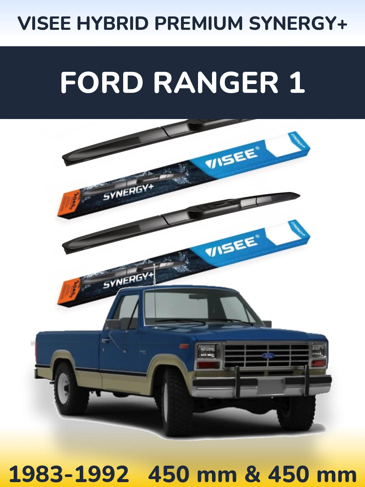 Komplet przednich wycieraczek VISEE HYBRID PREMIUM SYNERGY+ 450 & 450 mm do Ford Ranger 1 1983-1992