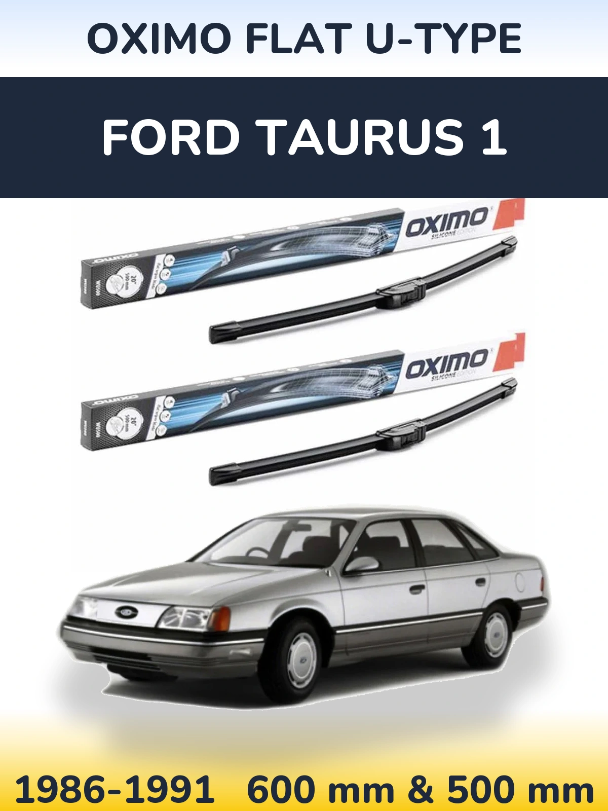 Komplet przednich wycieraczek Oximo Flat U-type 600 & 500 mm do Ford Taurus 1 1986-1991