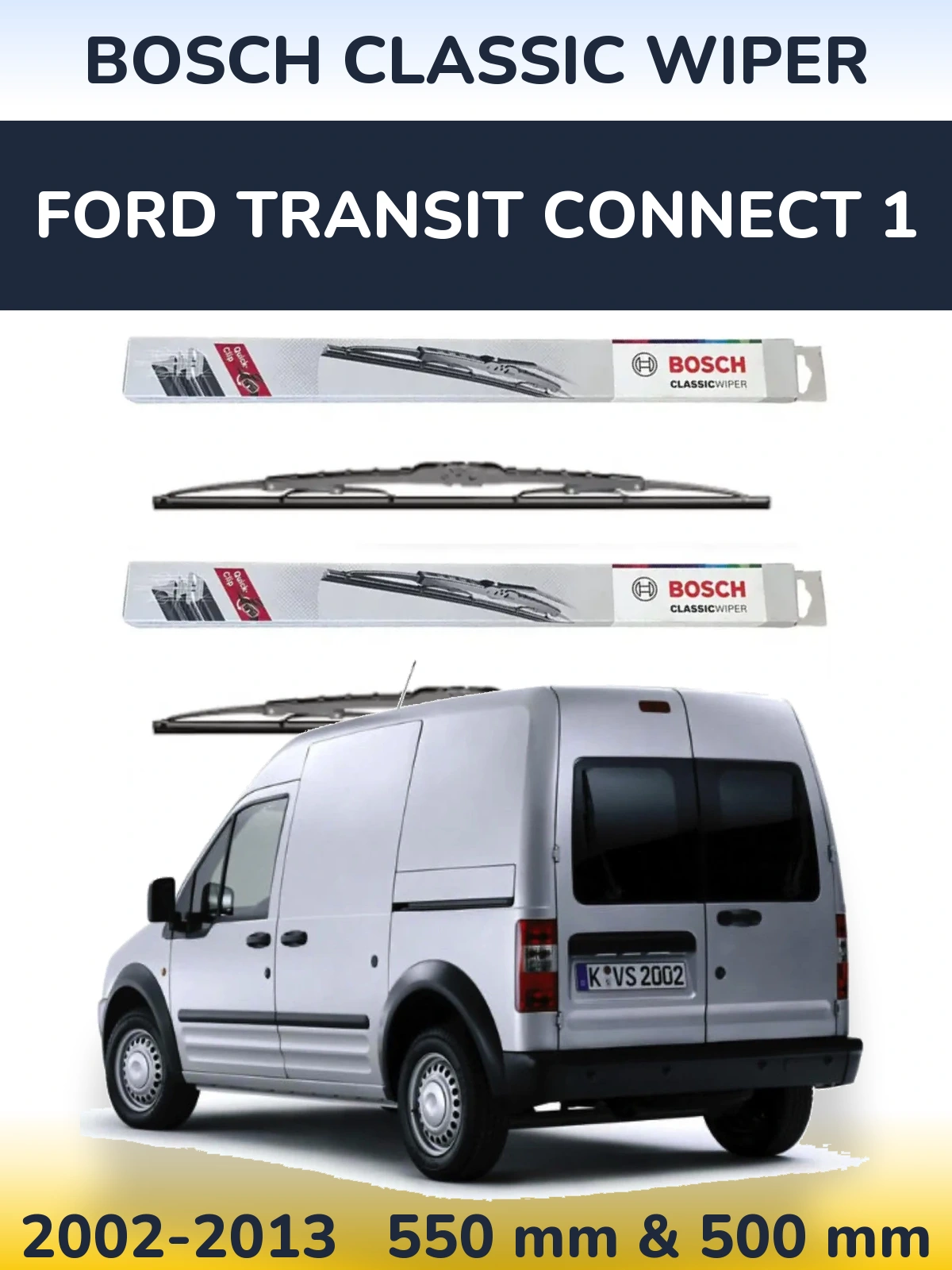 Комплект передніх щіток BOSCH Classic Wiper 550 & 500 мм для Ford Transit Connect 1 2002-2013