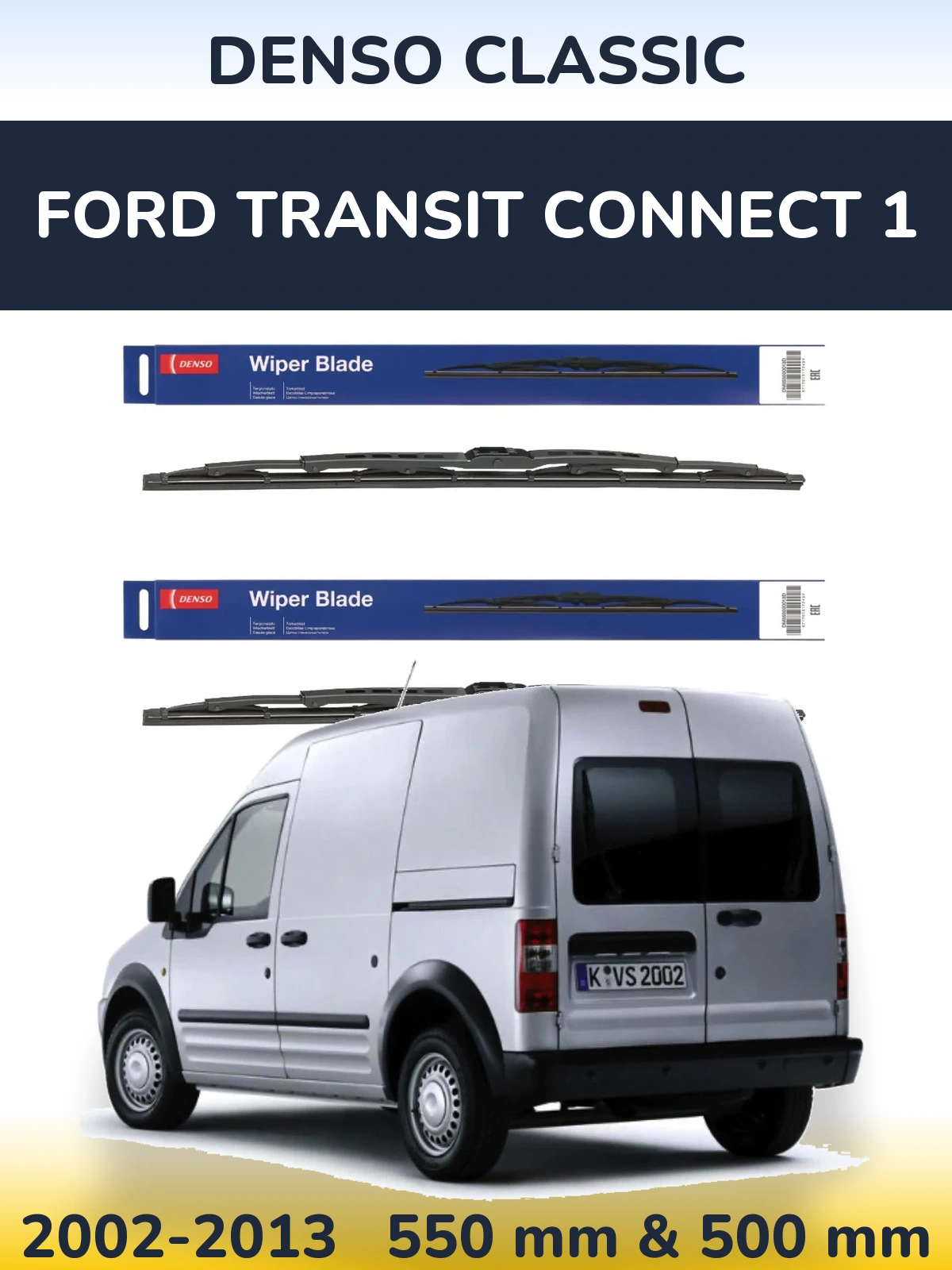 Комплект передніх щіток Denso Classic 550 & 500 мм для Ford Transit Connect 1 2002-2013