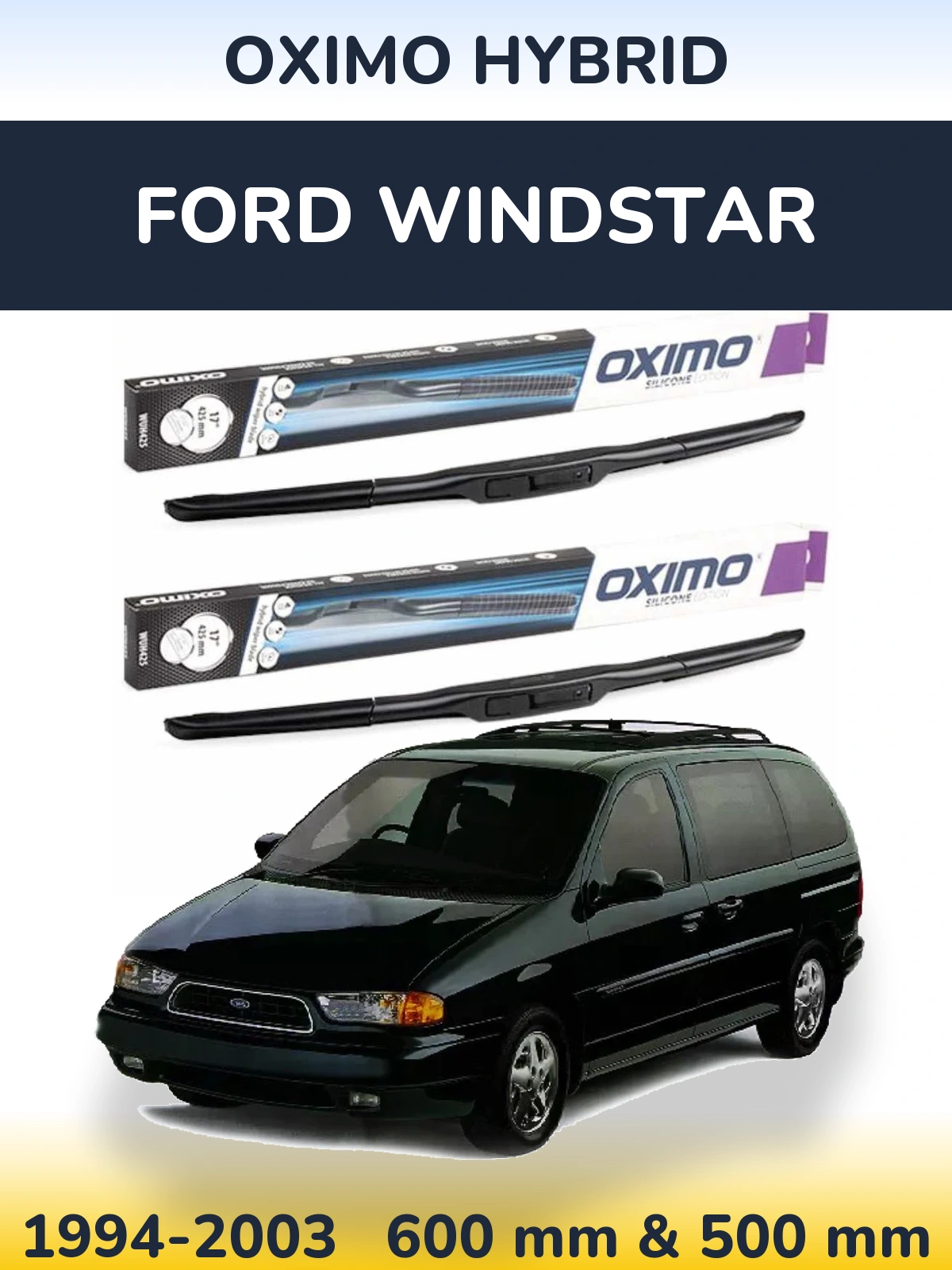 Комплект передних дворников Oximo Hybrid 600 & 500 мм для Ford Windstar 1994-2003