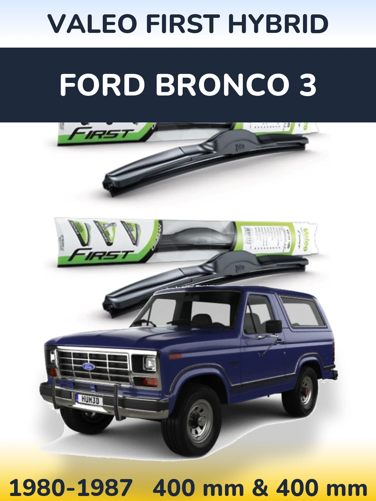 Комплект передних дворников Valeo First Hybrid 400 & 400 мм для Ford Bronco 3 1980-1987