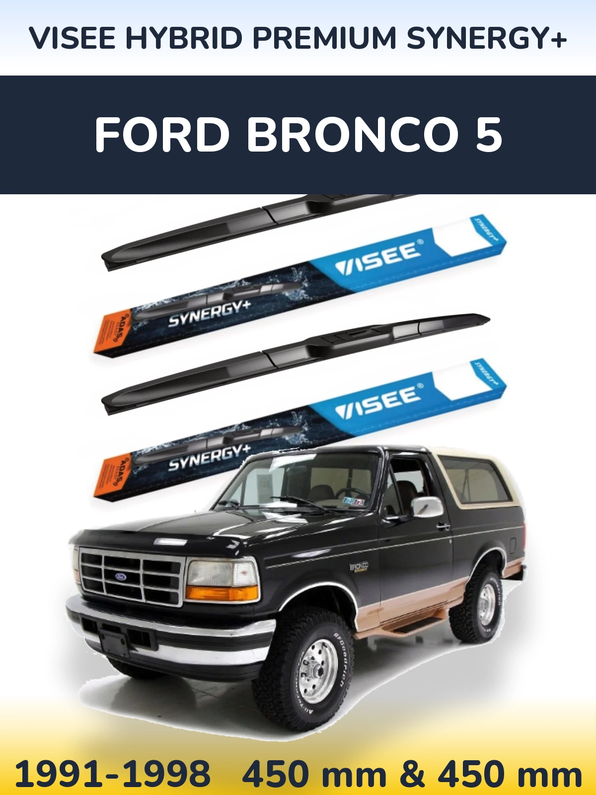 Комплект передних дворников VISEE HYBRID PREMIUM SYNERGY+ 450 & 450 мм для Ford Bronco 5 1991-1998