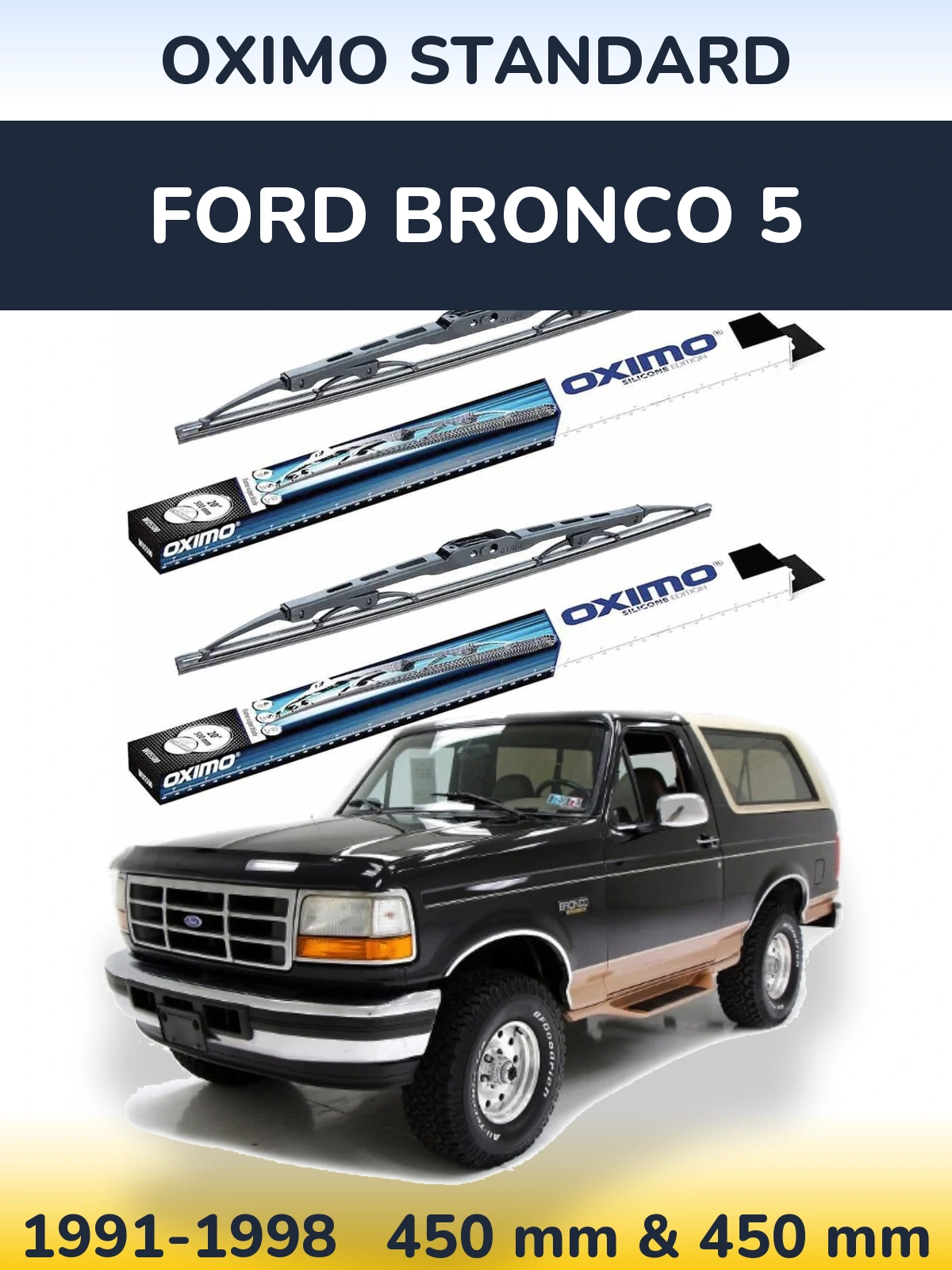 Front wiper blade set Oximo Standard 450 & 450 mm for Ford Bronco 5 1991-1998