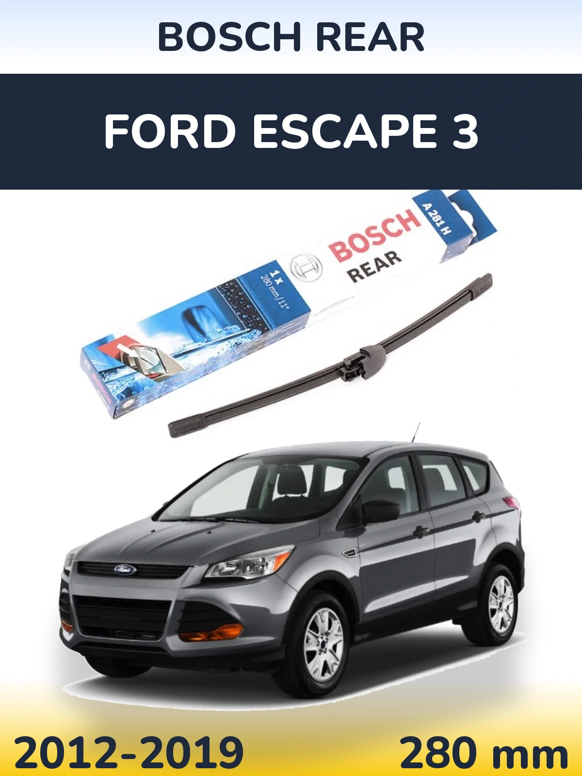 Задний дворник BOSCH Rear 280 мм для Ford Escape 3 2012-2019