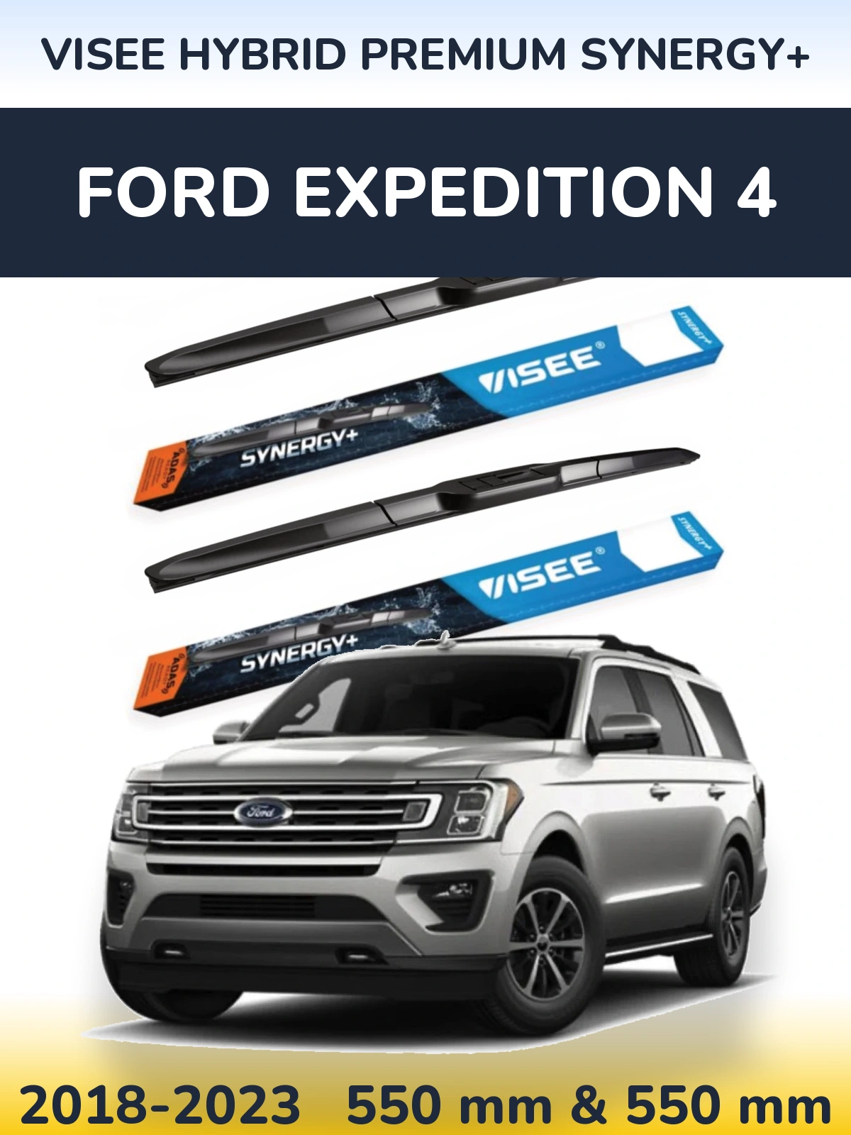 Komplet przednich wycieraczek VISEE HYBRID PREMIUM SYNERGY+ 550 & 550 mm do Ford Expedition 4 2018-2023