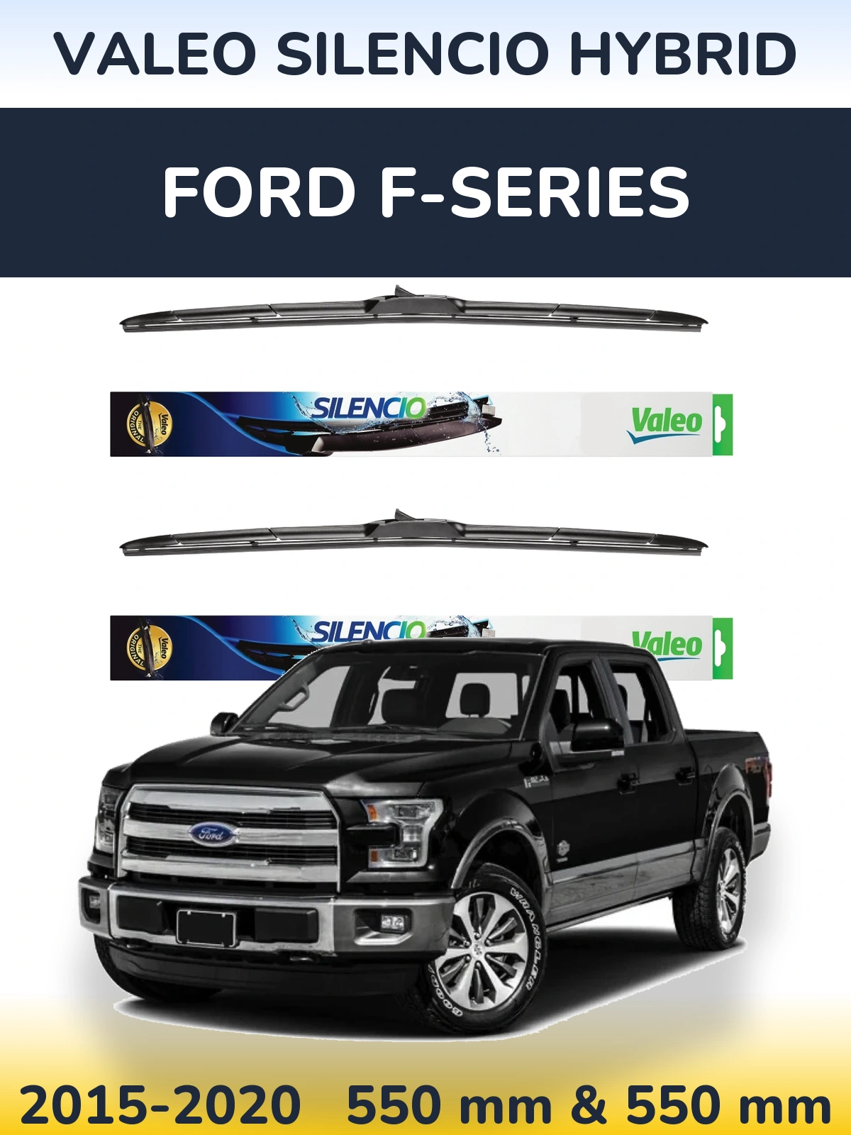 Komplet przednich wycieraczek Valeo Silencio Hybrid 550 & 550 mm do Ford F-series 2015-2020