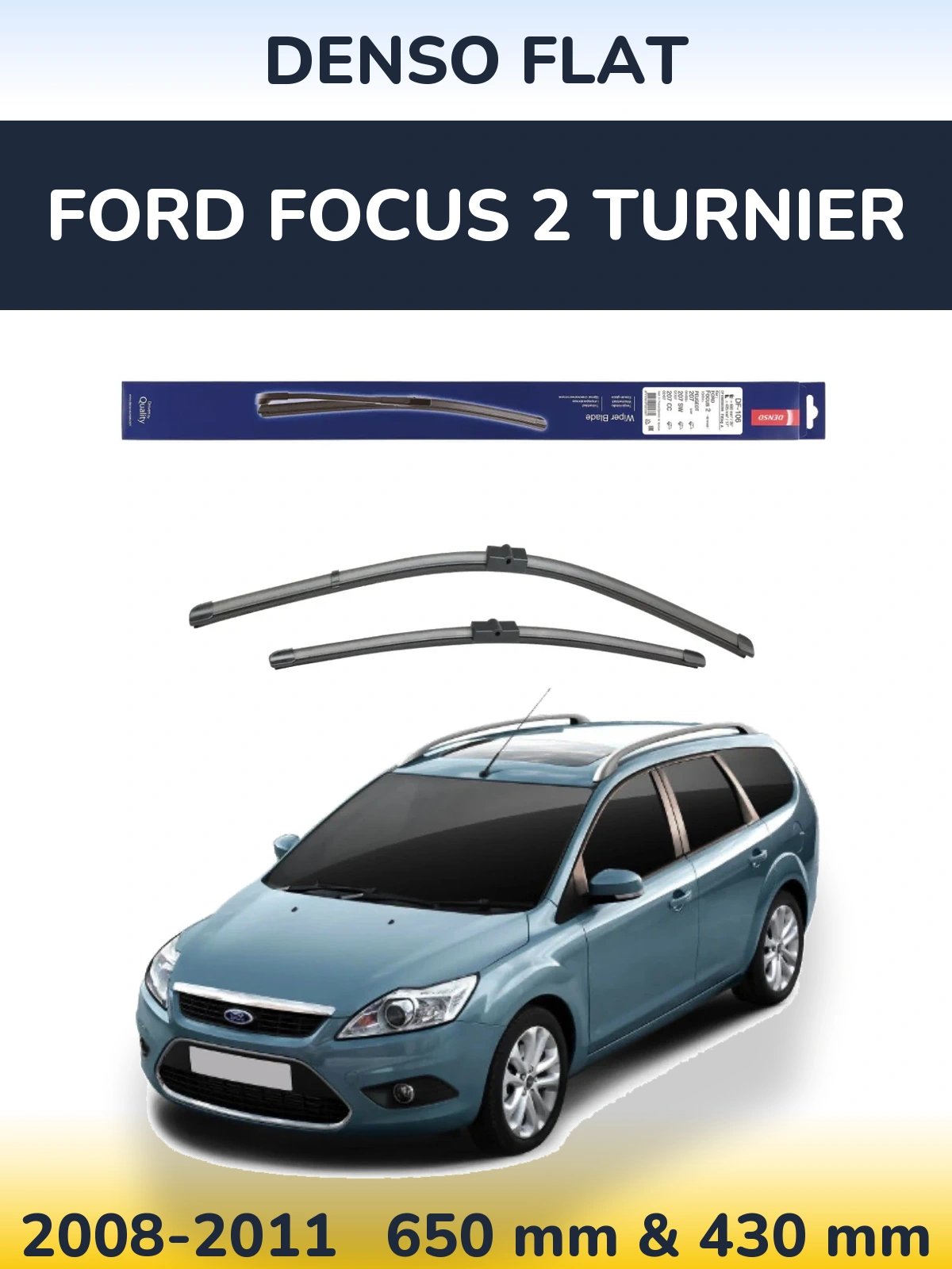 Front wiper blade set Denso Flat 650 & 420 mm for Ford Focus 2 Turnier 2008-2011