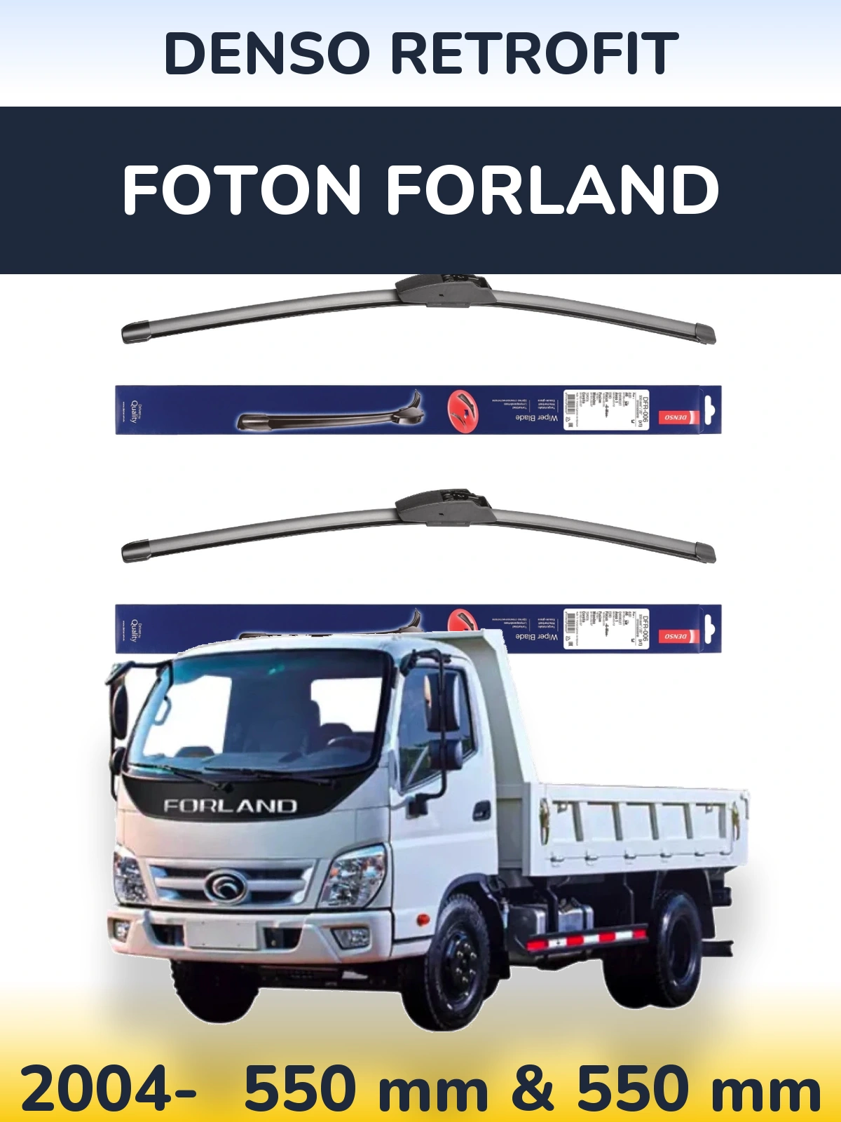 Front wiper blade set Denso Retrofit 550 & 550 mm for Foton Forland 2004-2026