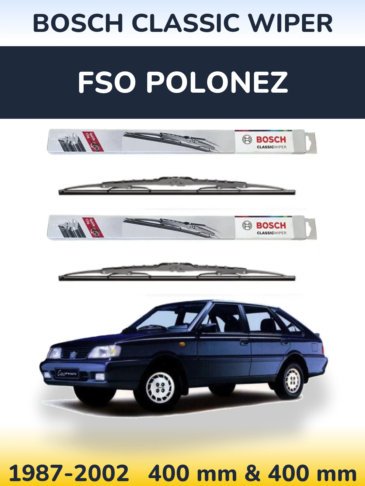 Front wiper blade set BOSCH Classic Wiper 400 & 400 mm for FSO Polonez 1987-2002