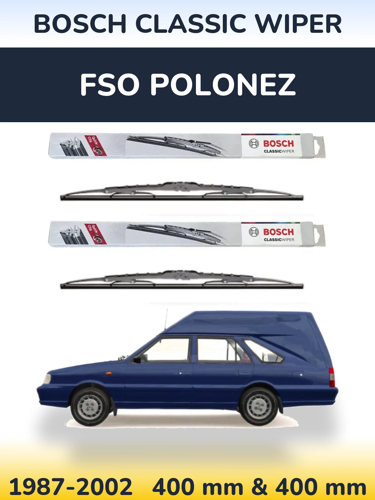 Front wiper blade set BOSCH Classic Wiper 400 & 400 mm for FSO Polonez 1987-2002
