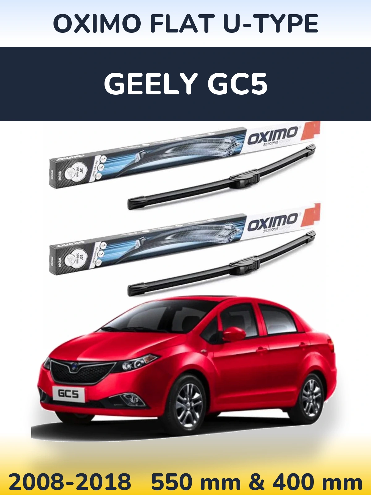 Комплект передніх щіток Oximo Flat U-type 550 & 400 мм для Geely GC5 2008-2018
