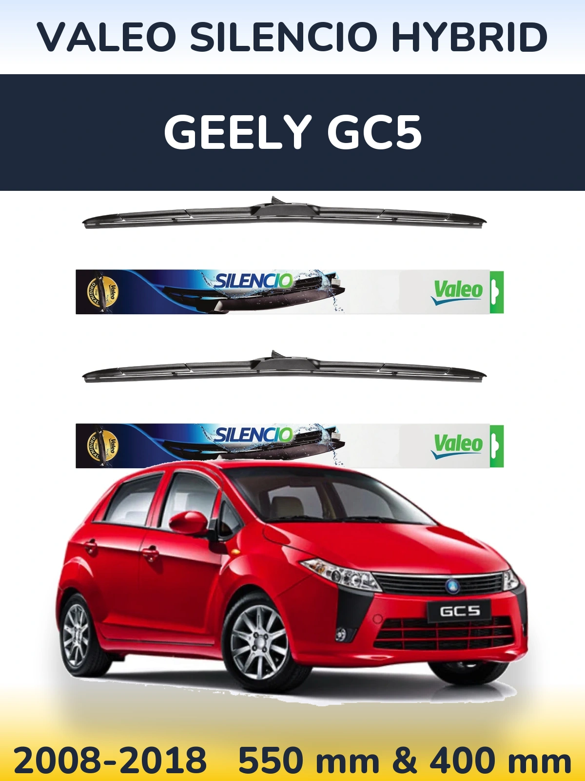 Комплект передніх щіток Valeo Silencio Hybrid 550 & 400 мм для Geely GC5 2008-2018