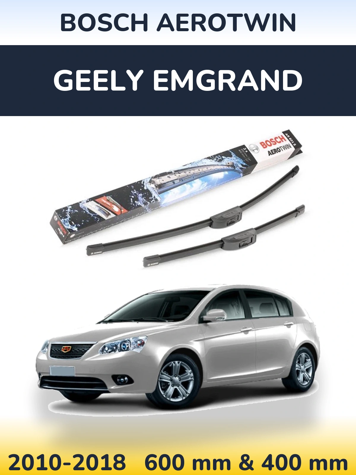 Front wiper blade set BOSCH AeroTwin 600 & 400 mm for Geely Emgrand 2010-2018