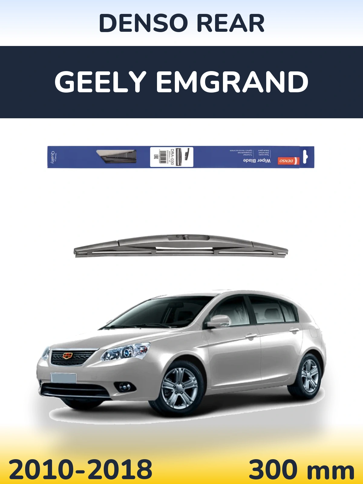 Rear wiper blade Denso Rear 300 mm for Geely Emgrand 2010-2018