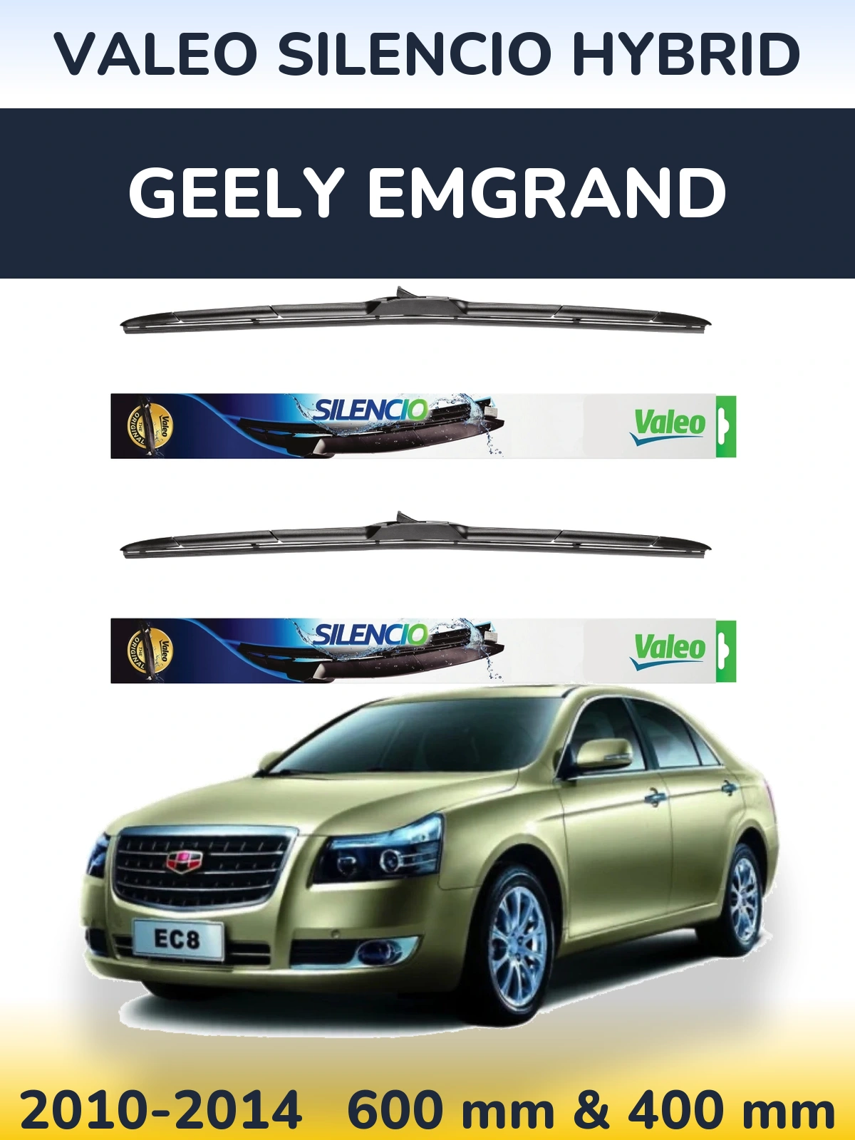 Комплект передніх щіток Valeo Silencio Hybrid 600 & 400 мм для Geely Emgrand 2010-2014