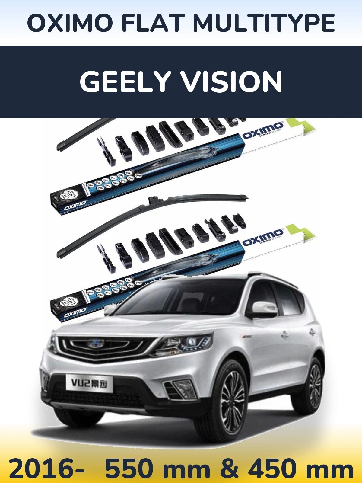 Front wiper blade set Oximo Flat MultiTypee 550 & 450 mm for Geely Vision 2016-2026