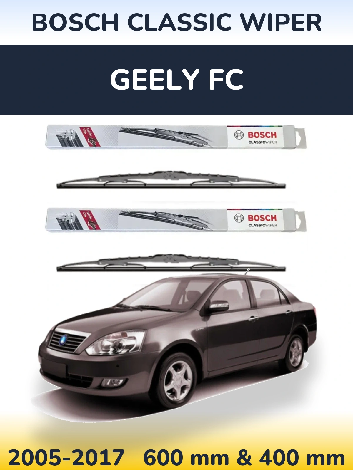 Комплект передніх щіток BOSCH Classic Wiper 600 & 400 мм для Geely FC 2005-2017