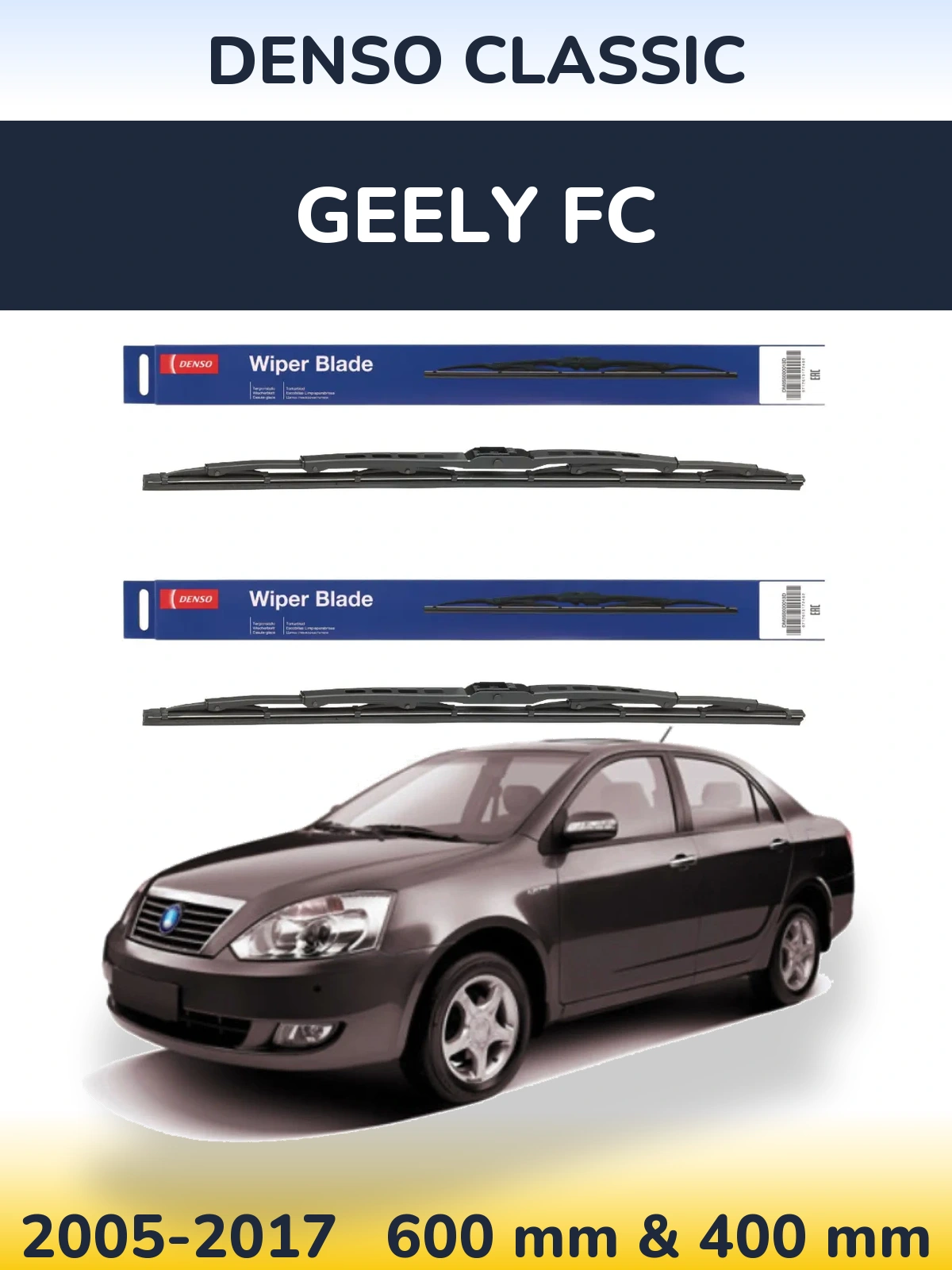 Front wiper blade set Denso Classic 600 & 400 mm for Geely FC 2005-2017