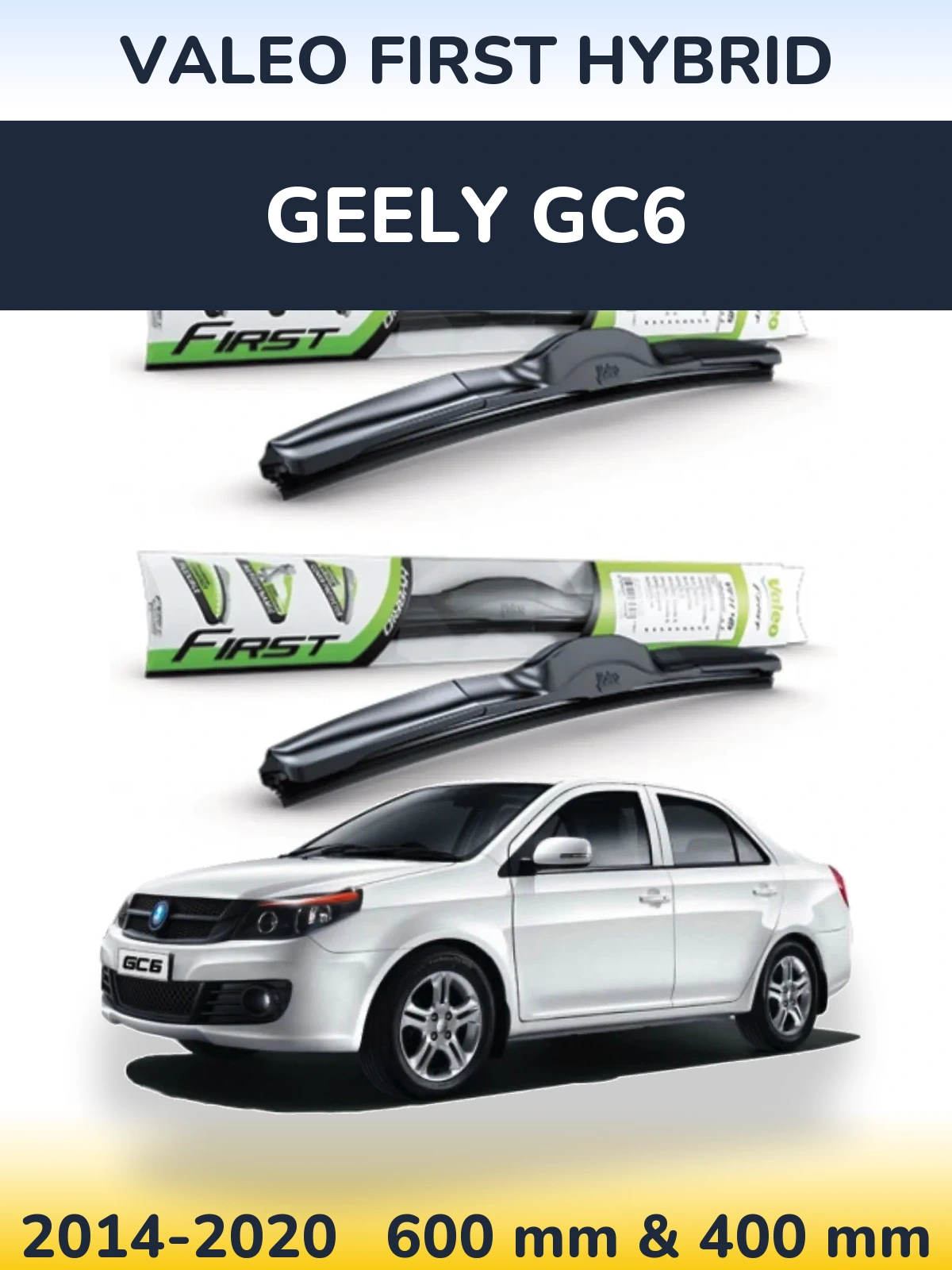 Комплект передніх щіток Valeo First Hybrid 600 & 400 мм для Geely GC6 2014-2020