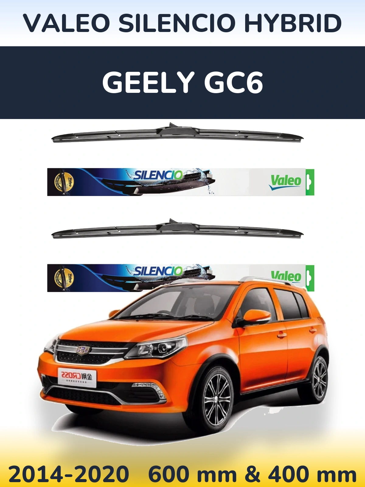 Komplet przednich wycieraczek Valeo Silencio Hybrid 600 & 400 mm do Geely GC6 2014-2020