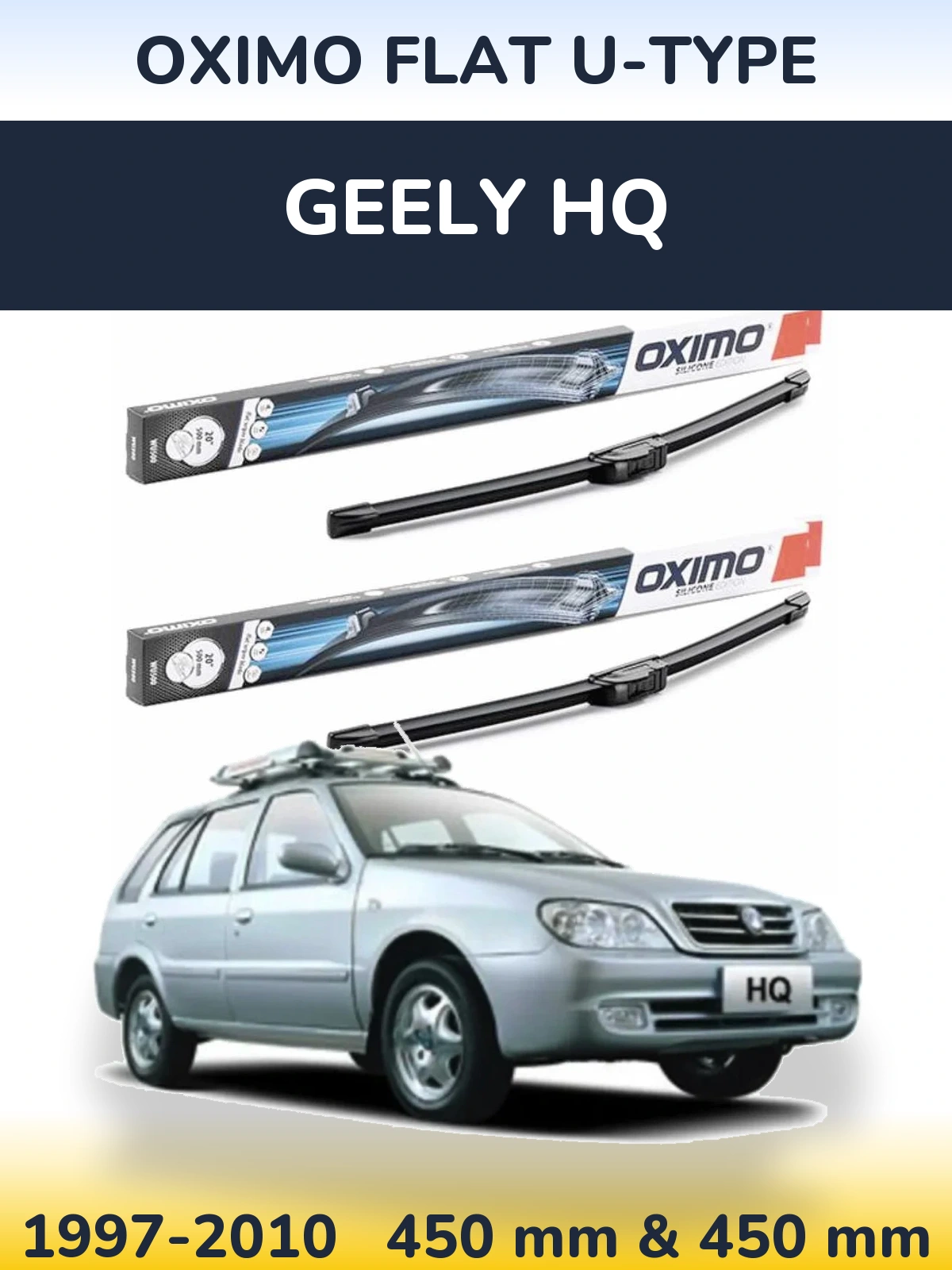 Front wiper blade set Oximo Flat U-type 450 & 450 mm for Geely HQ 1997-2010