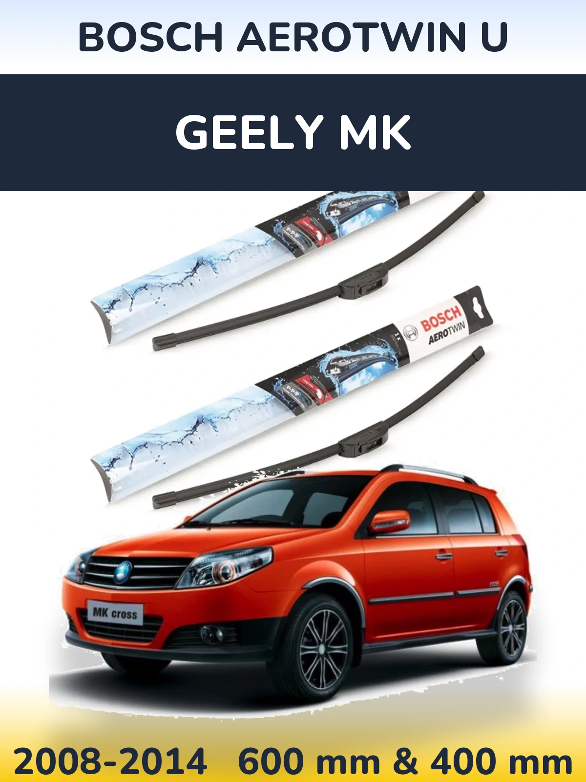 Komplet przednich wycieraczek BOSCH AeroTwin U 600 & 400 mm do Geely MK 2008-2014