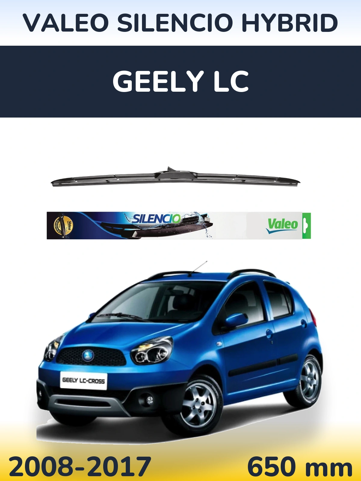 Front wiper blade Valeo Silencio Hybrid 650 mm for Geely LC 2008-2017