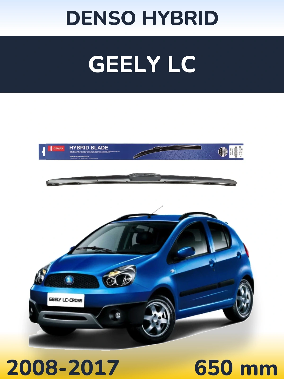 Front wiper blade Denso Hybrid 650 mm for Geely LC 2008-2017