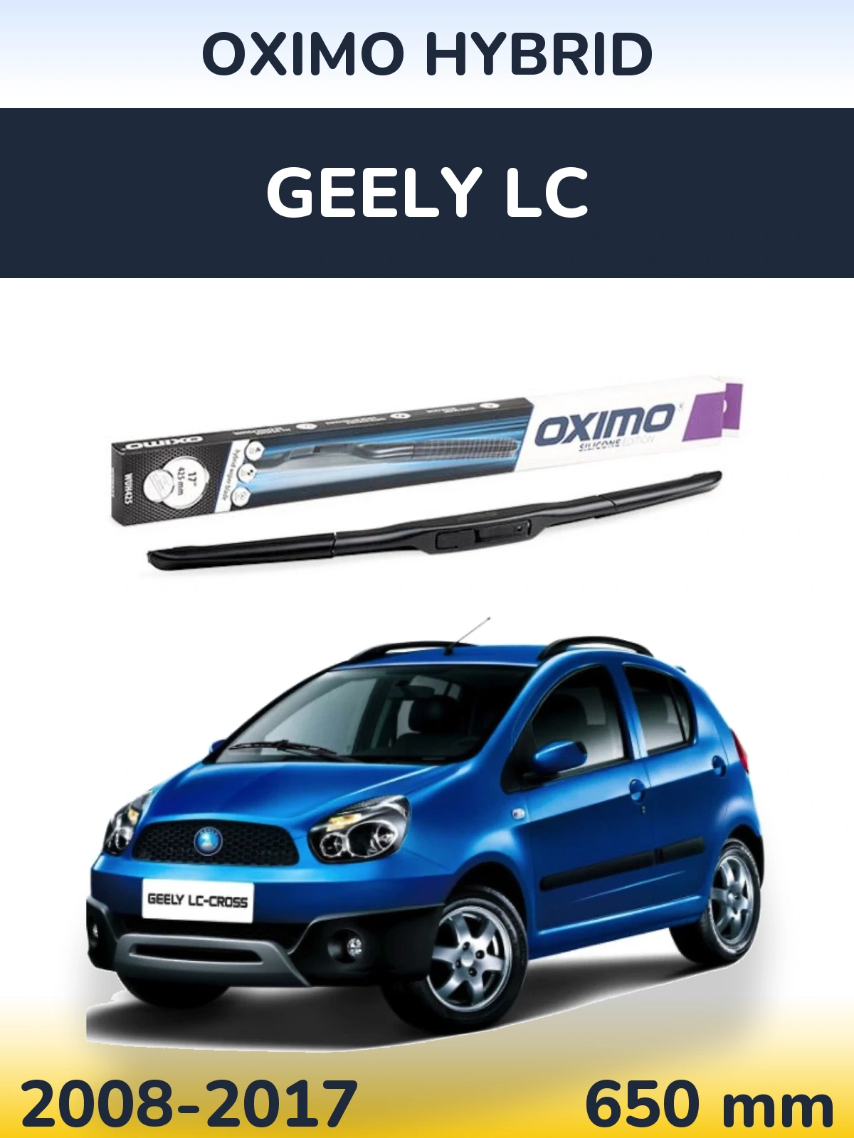 Front wiper blade Oximo Hybrid 650 mm for Geely LC 2008-2017