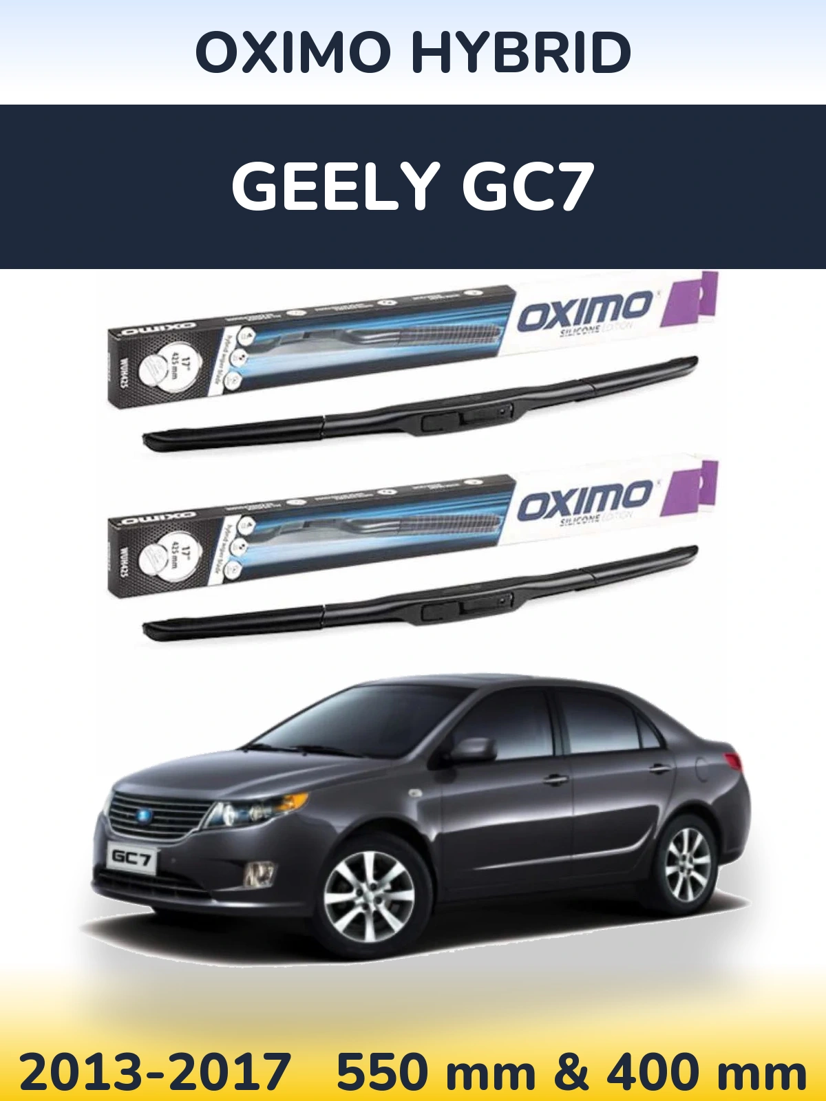 Komplet przednich wycieraczek Oximo Hybrid 550 & 400 mm do Geely GC7 2013-2017