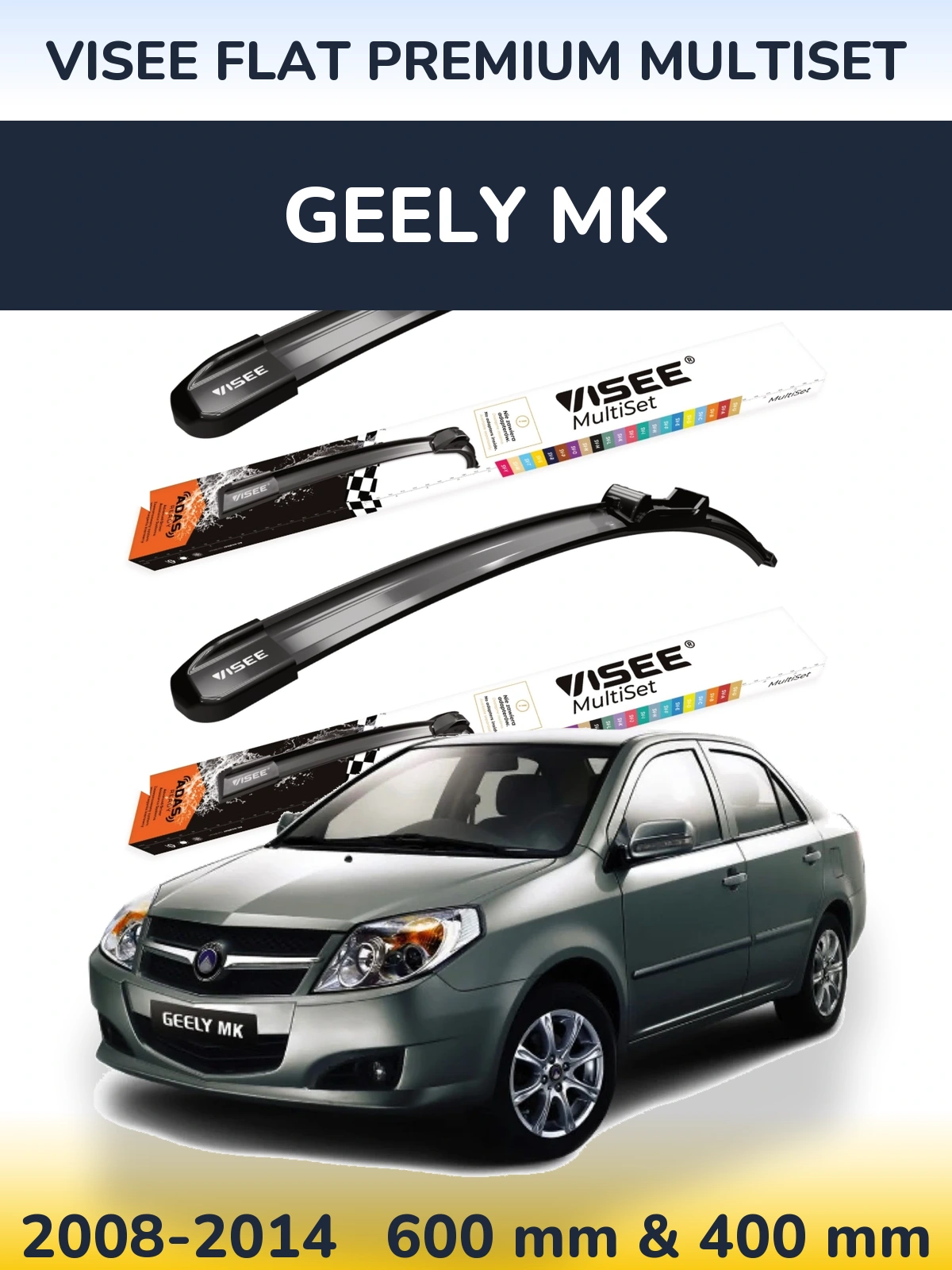 Komplet przednich wycieraczek VISEE FLAT PREMIUM MultiSet 600 & 400 mm do Geely MK 2008-2014