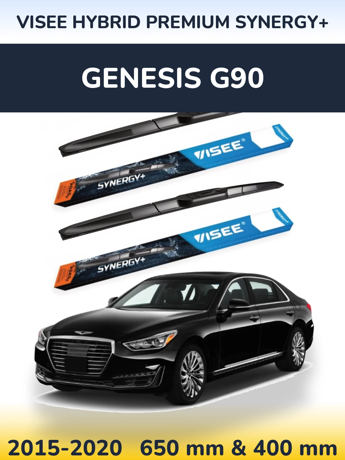 Komplet przednich wycieraczek VISEE HYBRID PREMIUM SYNERGY+ 650 & 400 mm do Genesis G90 2015-2020
