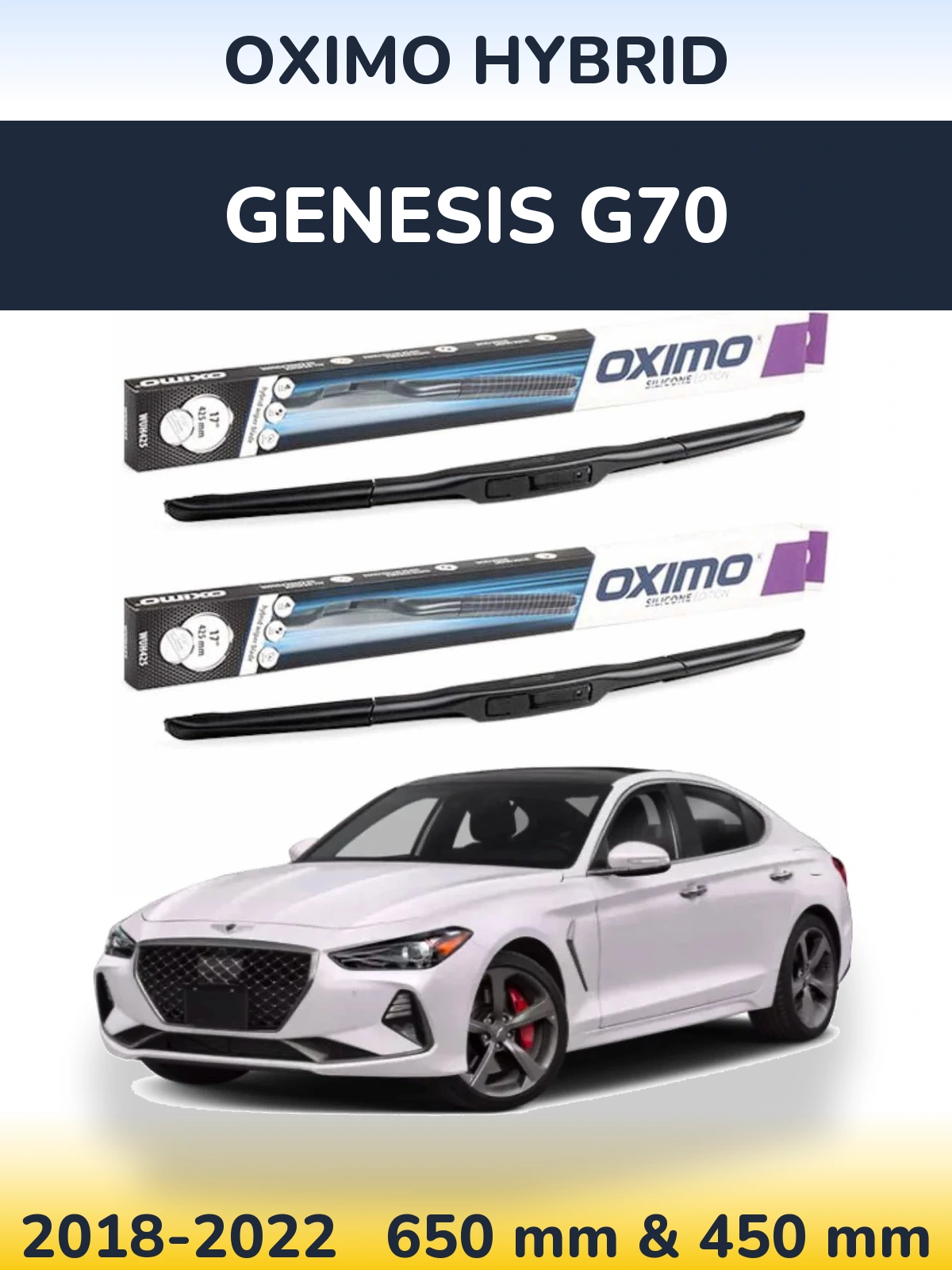 Комплект передних дворников Oximo Hybrid 650 & 450 мм для Genesis G70 2018-2022