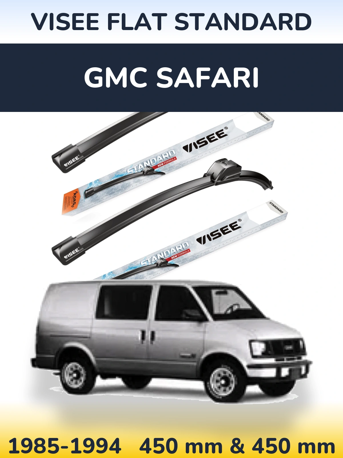 Front wiper blade set VISEE FLAT STANDARD 450 & 450 mm for GMC Safari 1985-1994