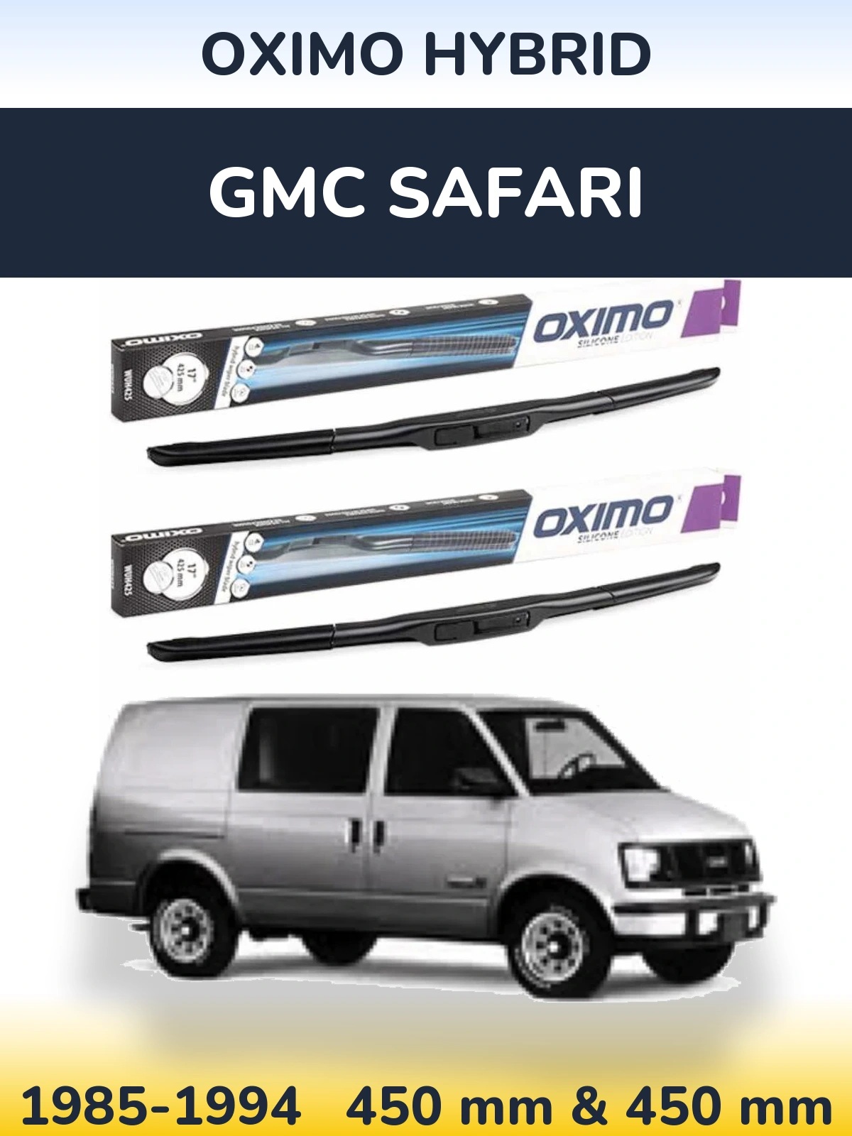 Комплект передних дворников Oximo Hybrid 450 & 450 мм для GMC Safari 1985-1994