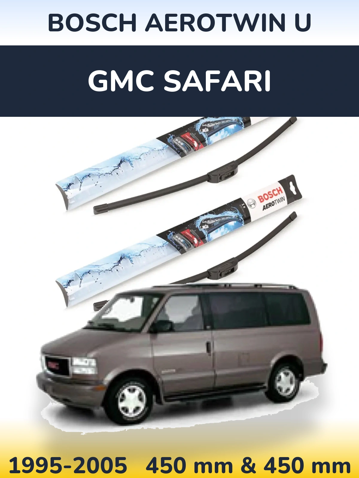 Комплект передних дворников BOSCH AeroTwin U 450 & 450 мм для GMC Safari 1995-2005