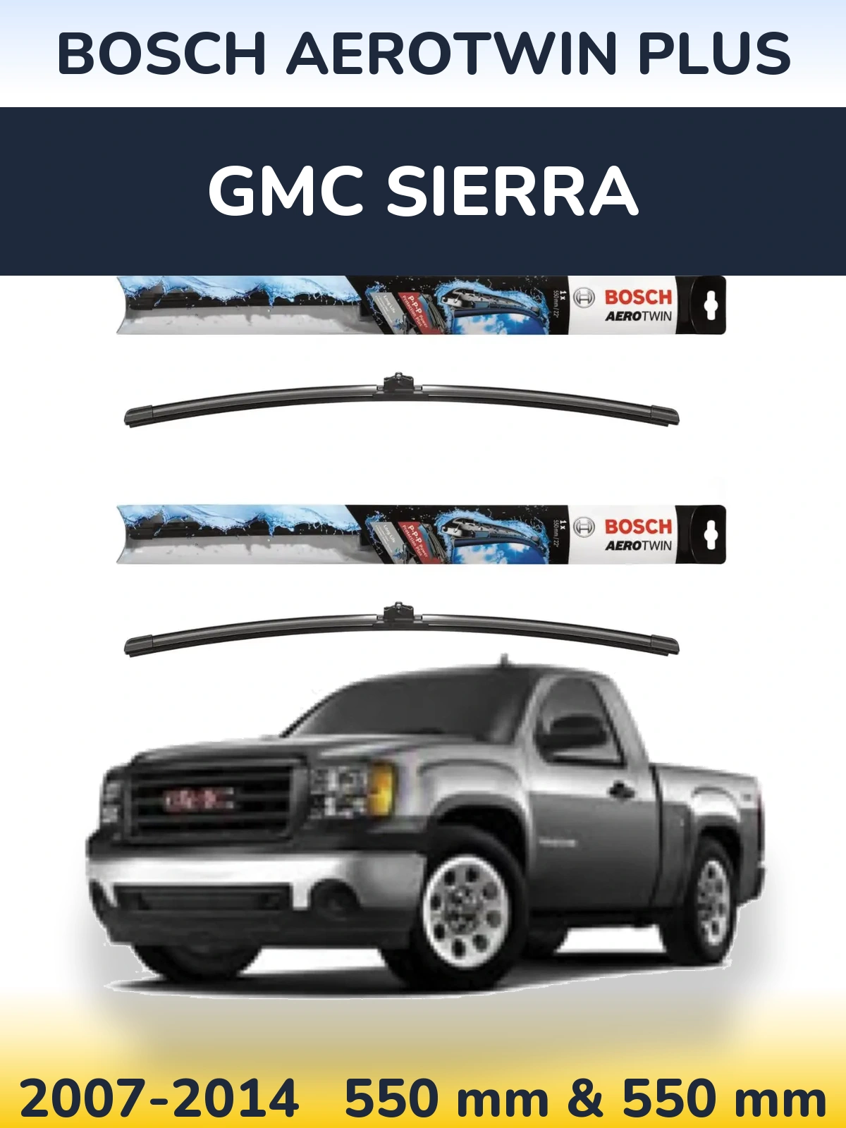 Комплект передних дворников BOSCH AeroTwin Plus 550 & 550 мм для GMC Sierra 2007-2014